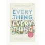 Everything, Everything by Nicola Yoon af Nicola Yoon (Bog)