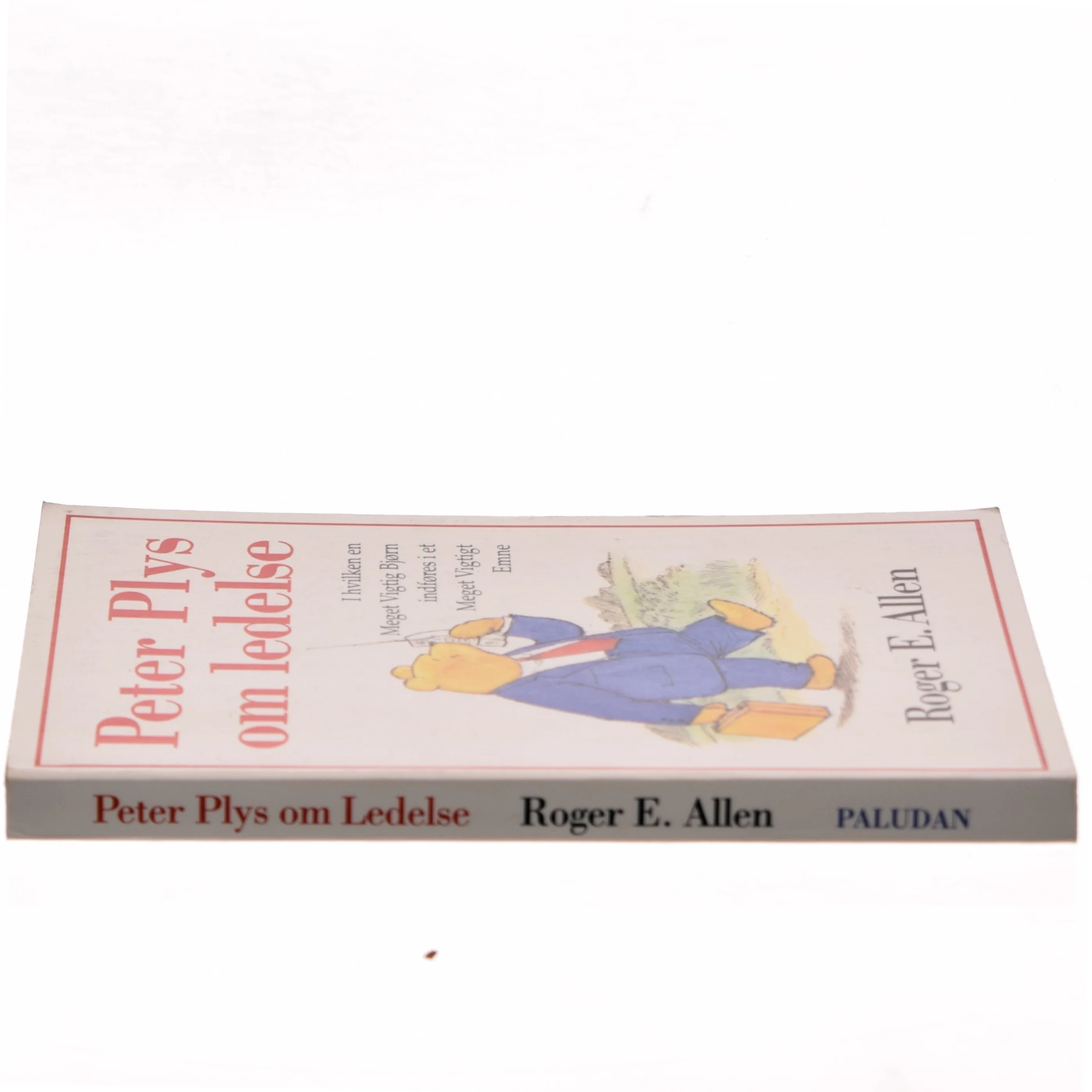 Peter Plys om ledelse af Roger E. Allen (Bog)