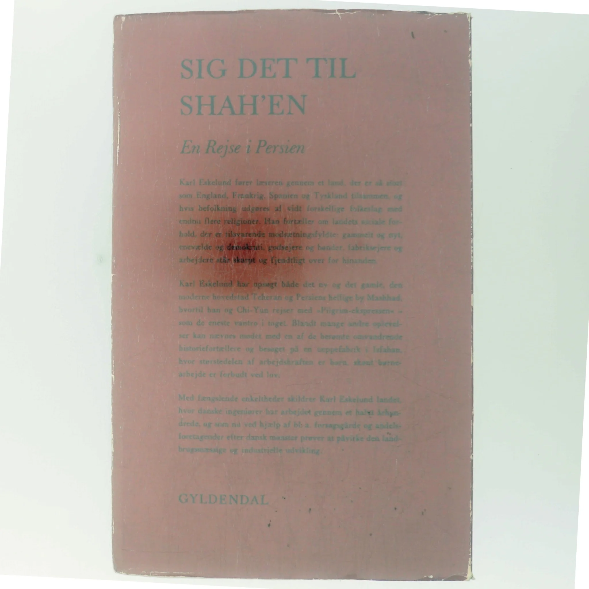 Sig det til Shah'en af Karl Eskelund (Bog)