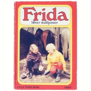 Frida bliver staldpasser af Ulla Ståhlberg (bog)