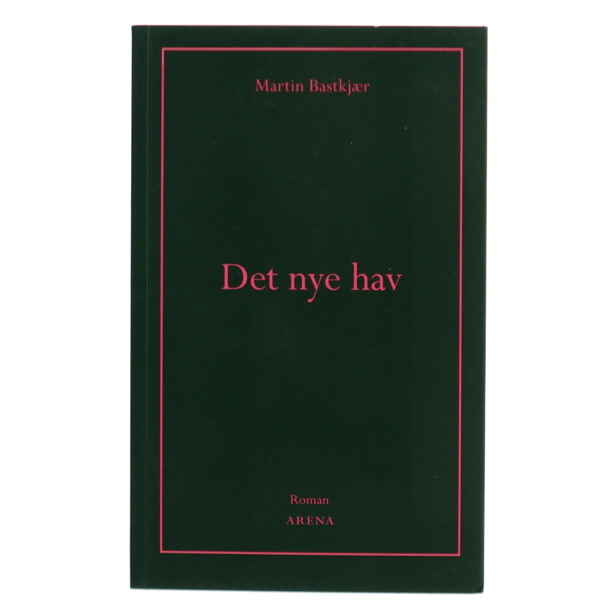 Det nye hav af Martin Bastkær (Bog)