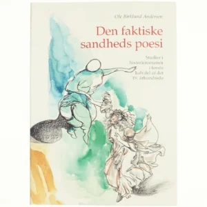 Den faktiske sandheds poesi af Ole Birklund Andersen (bog)