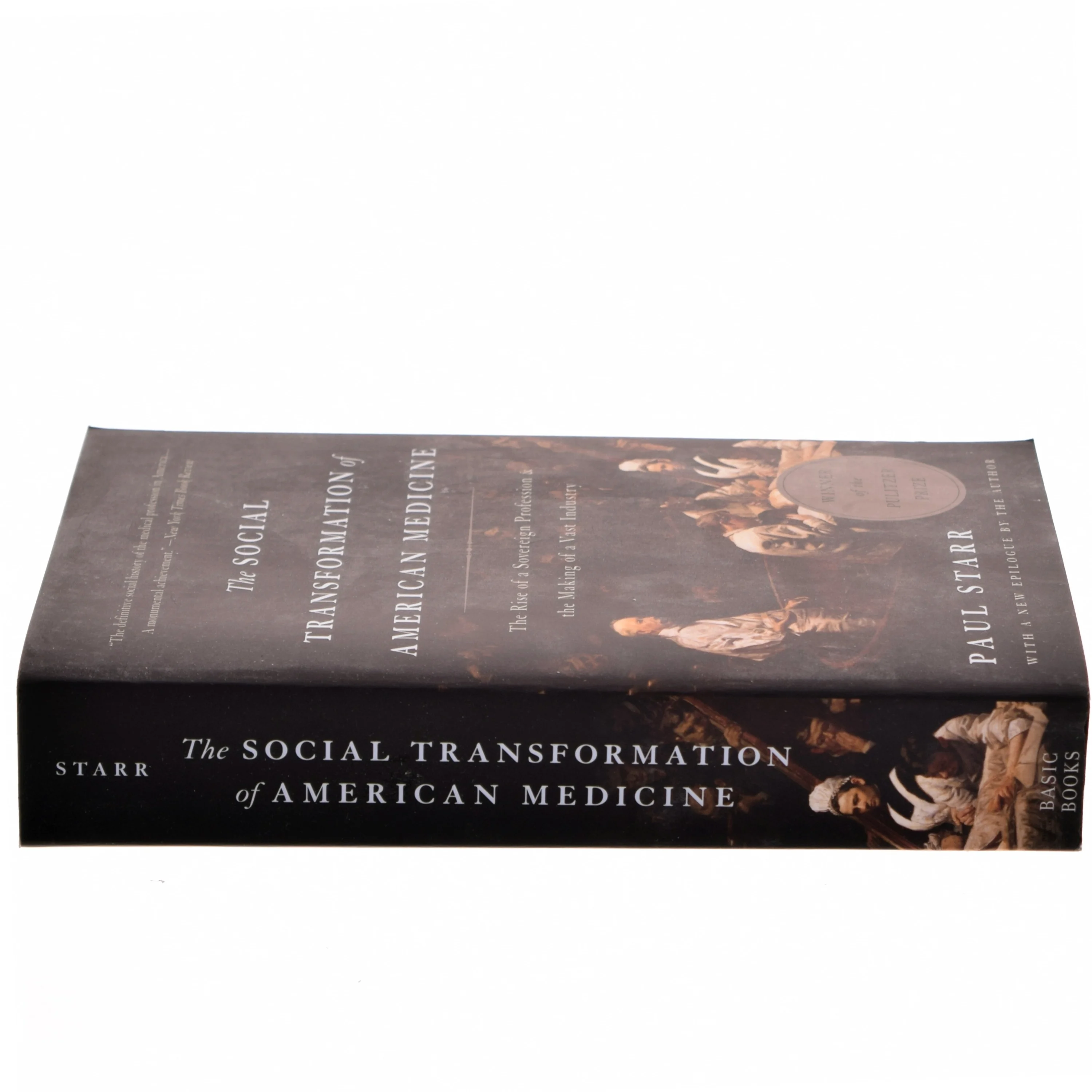 The social transformation of American medicine : the rise of a sovereign profession & the making a a vast industry af Paul Starr (1949-) (Bog)
