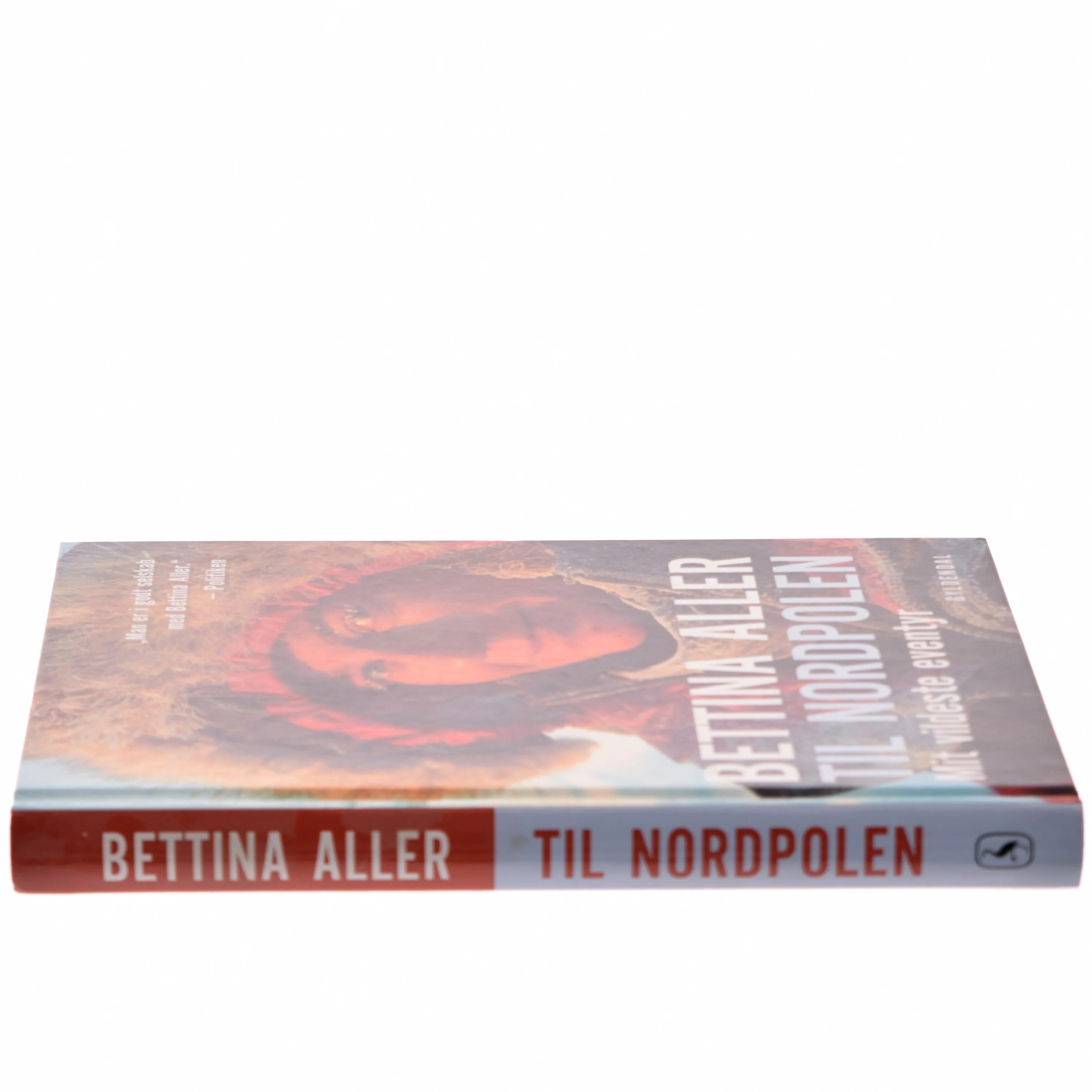 Til Nordpolen : mit vildeste eventyr af Bettina Aller (Bog)