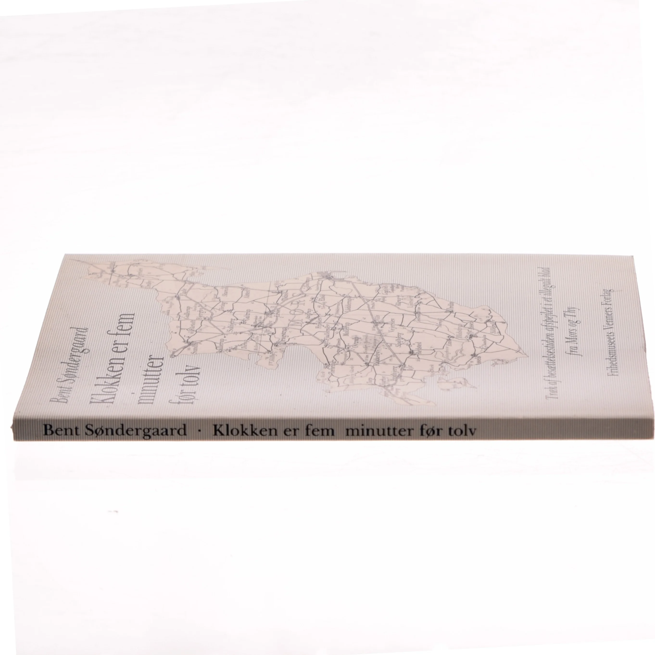 Klokken er fem minutter før tolv af Bent Søndergaard (Bog)