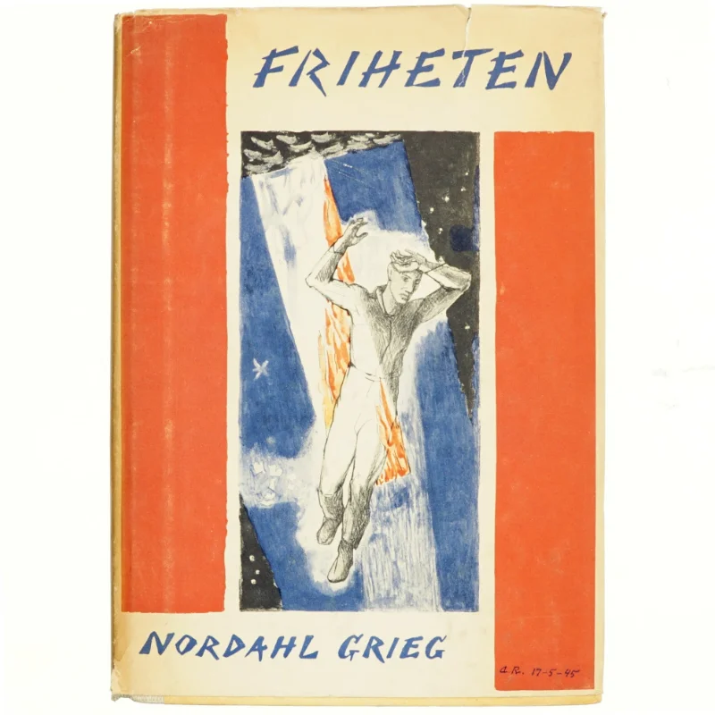 Friheten af Nordahl Grieg (bog)