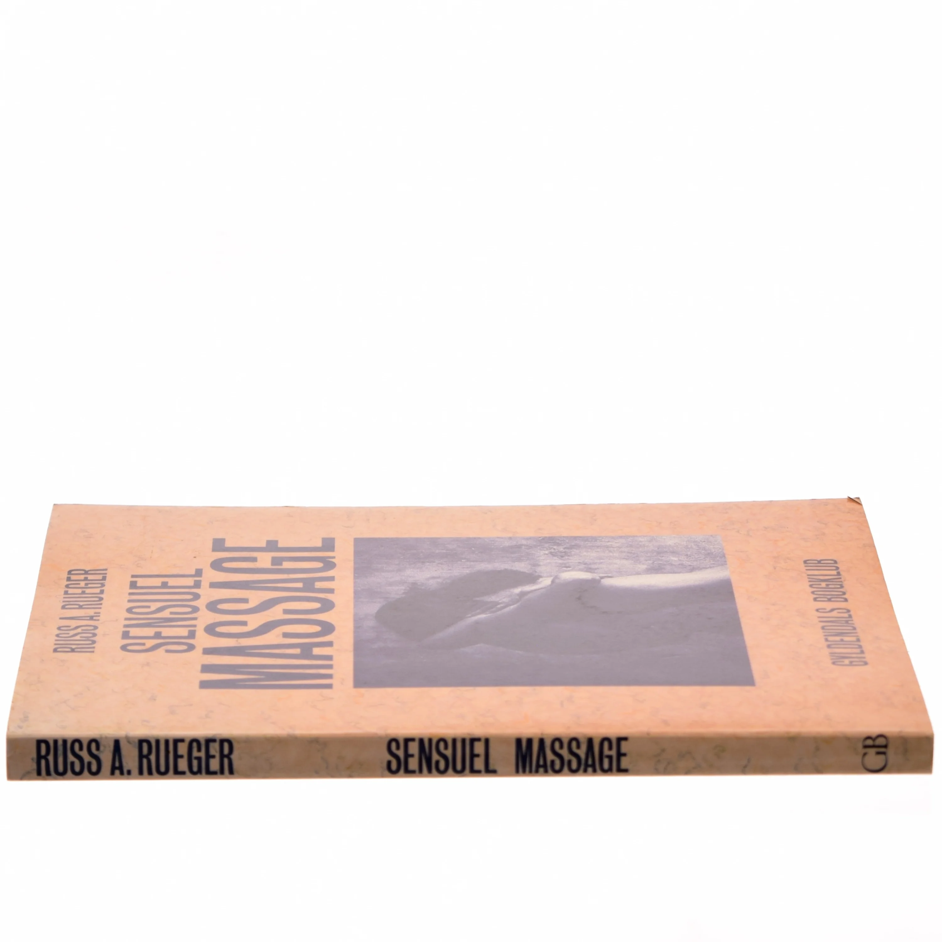 Sensuel Massage af Russ A. Rueger (Bog)