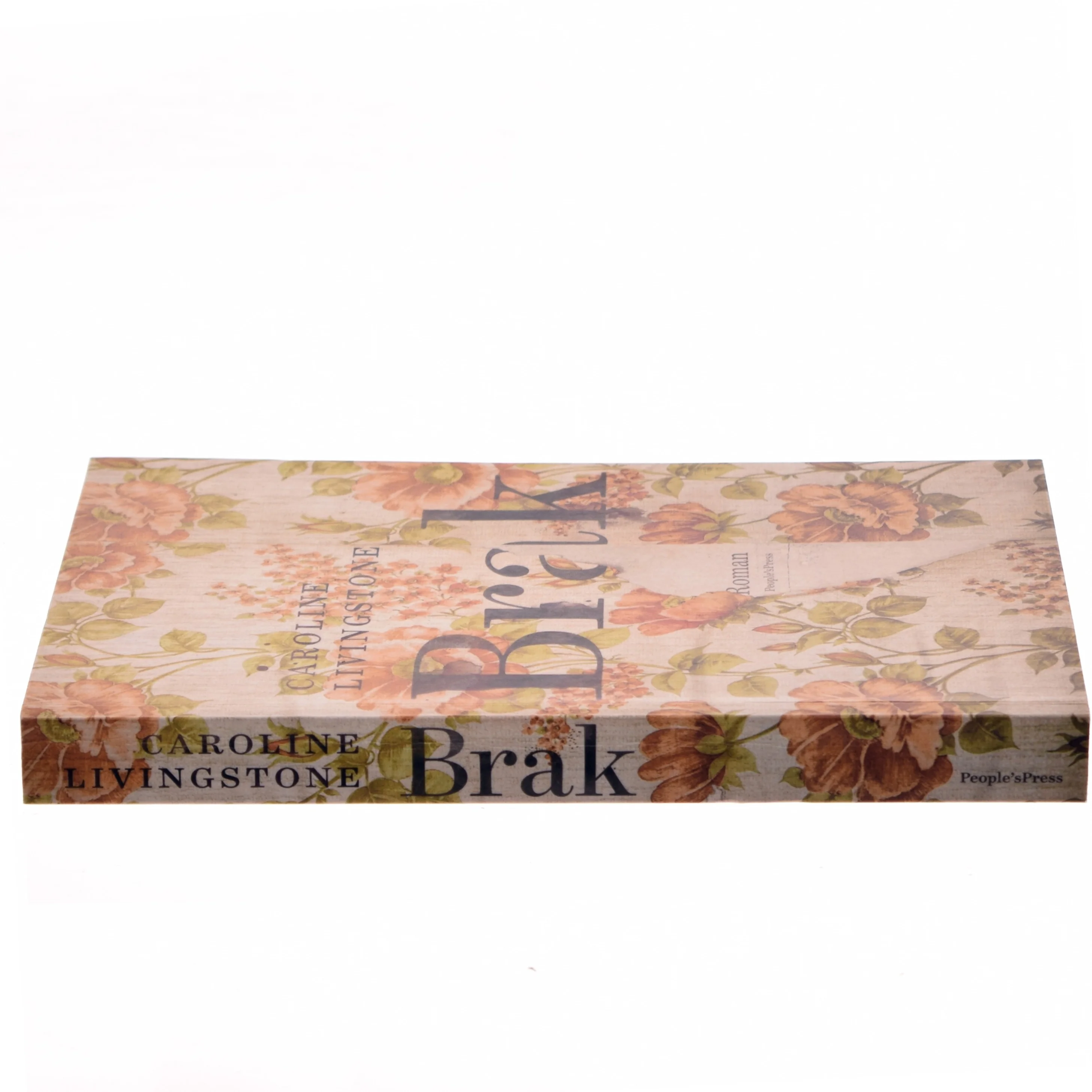 Brak : roman af Caroline Livingstone (f. 1987) (Bog)