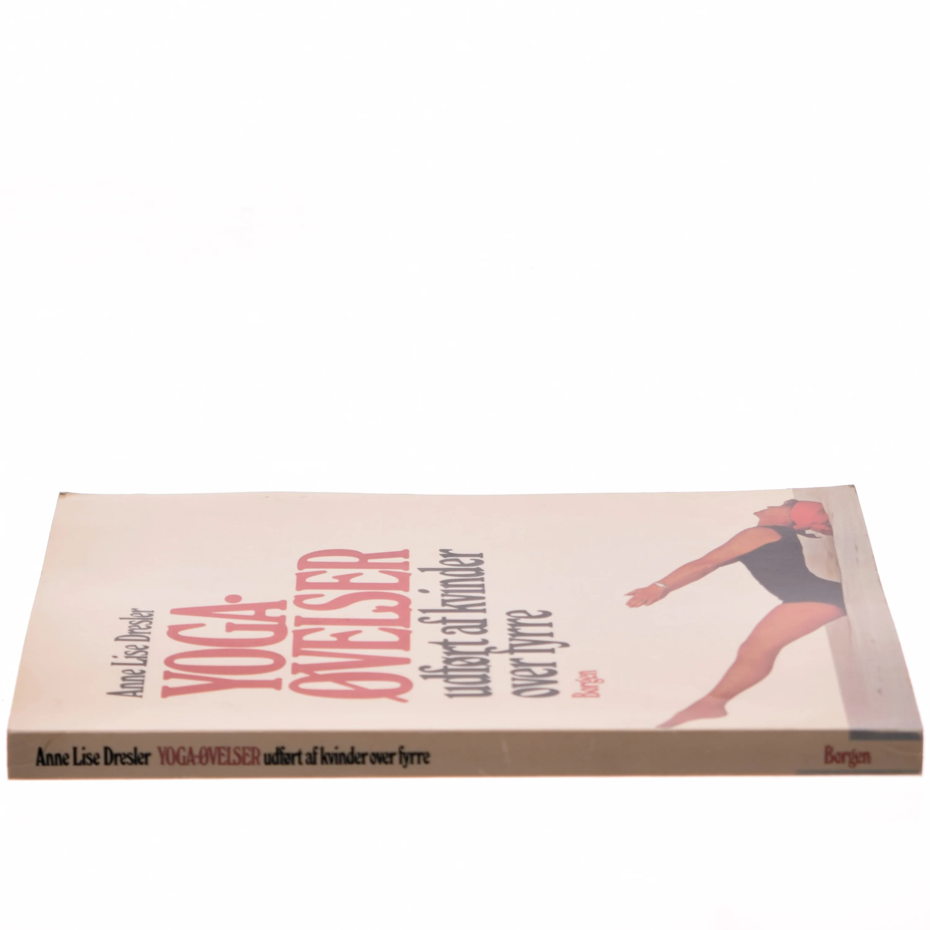 Yoga-øvelser udført af kvinder over fyrre af Anne Lise Dresler (Bog)