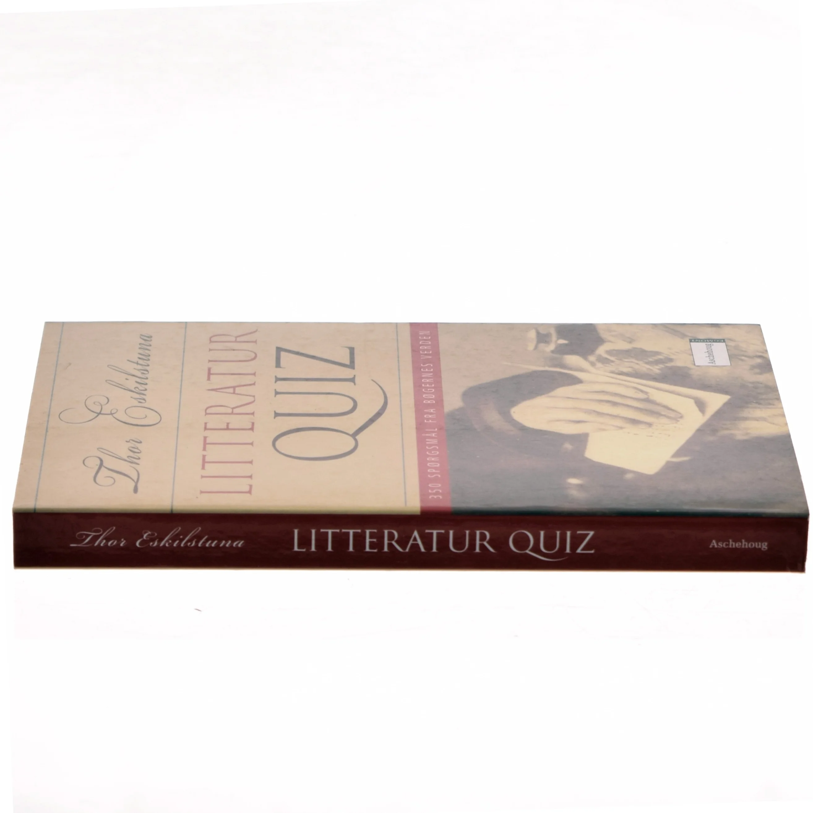 Litteratur quiz : 350 spørgsmål fra bøgernes verden af Thor Eskilstuna (Bog)