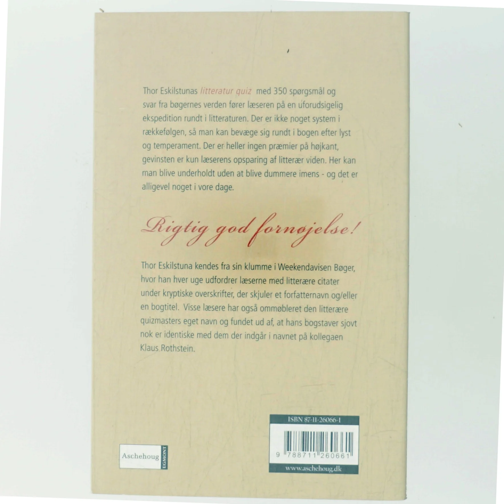 Litteratur quiz : 350 spørgsmål fra bøgernes verden af Thor Eskilstuna (Bog)