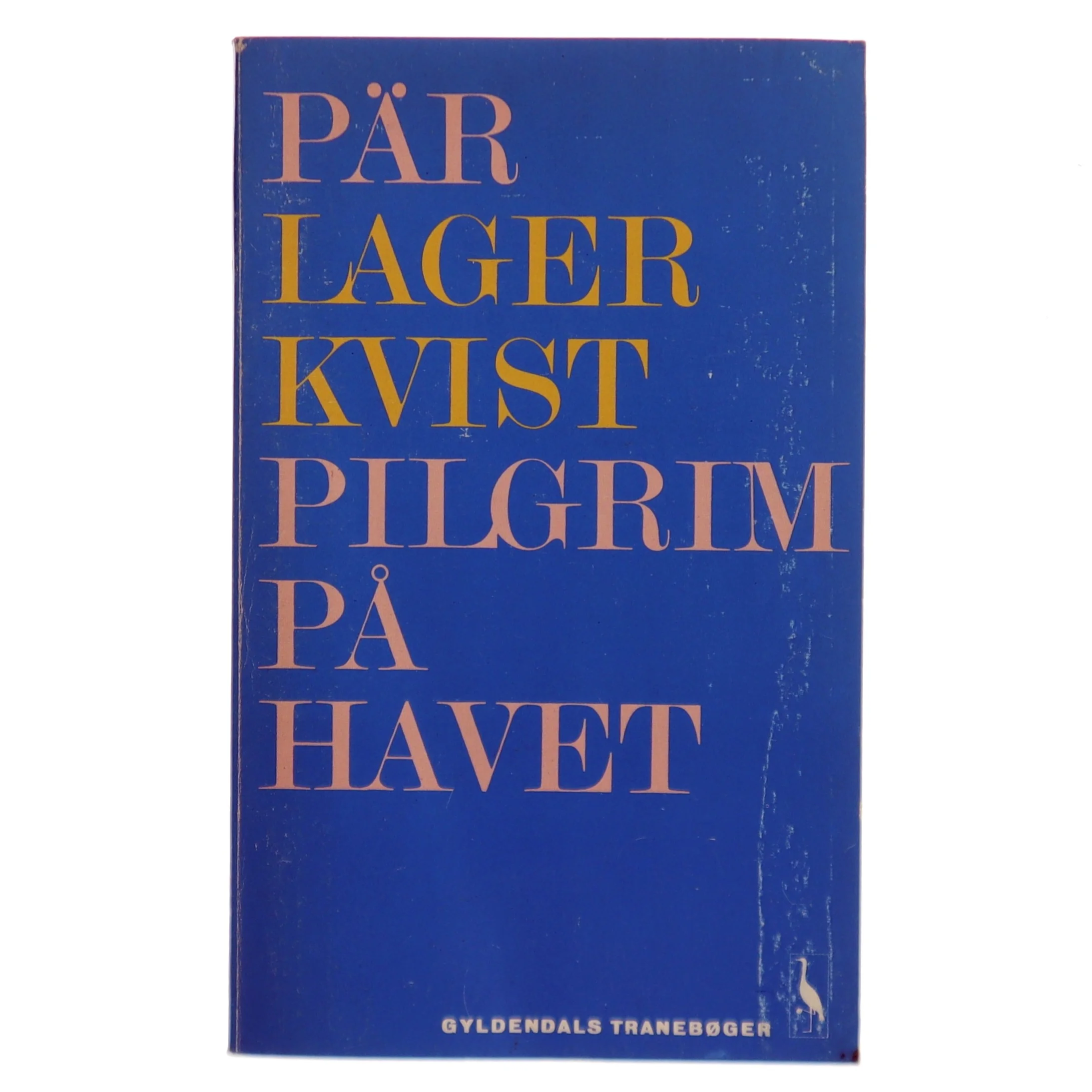 Pär Lagerkvist: Pilgrim på havet
