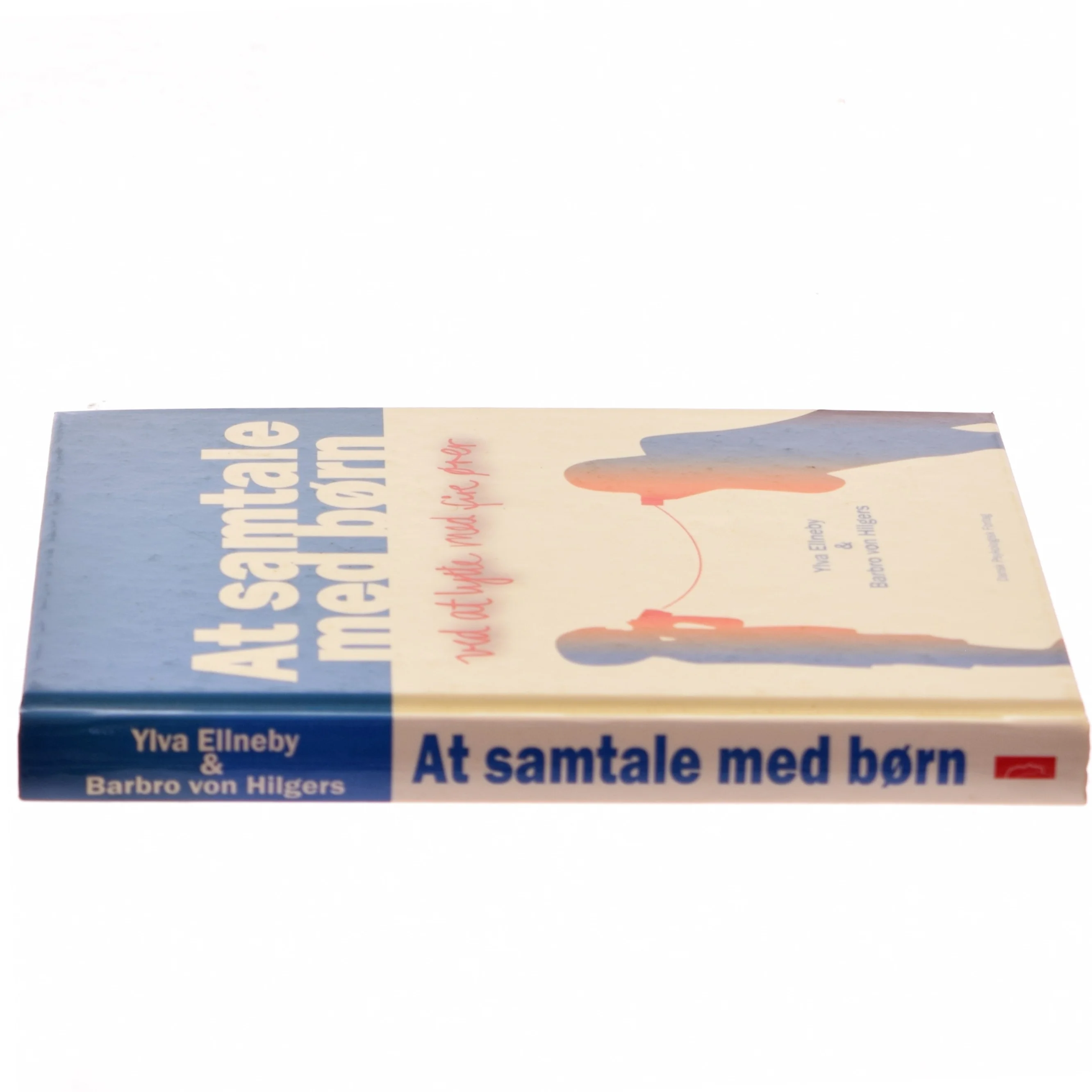 At samtale med børn : ved at lytte med fire ører af Ylva Ellneby (Bog)