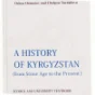 A History of Kyrgyzstan af Oskon Osmanov and Cholpon Turdalieva (bog)