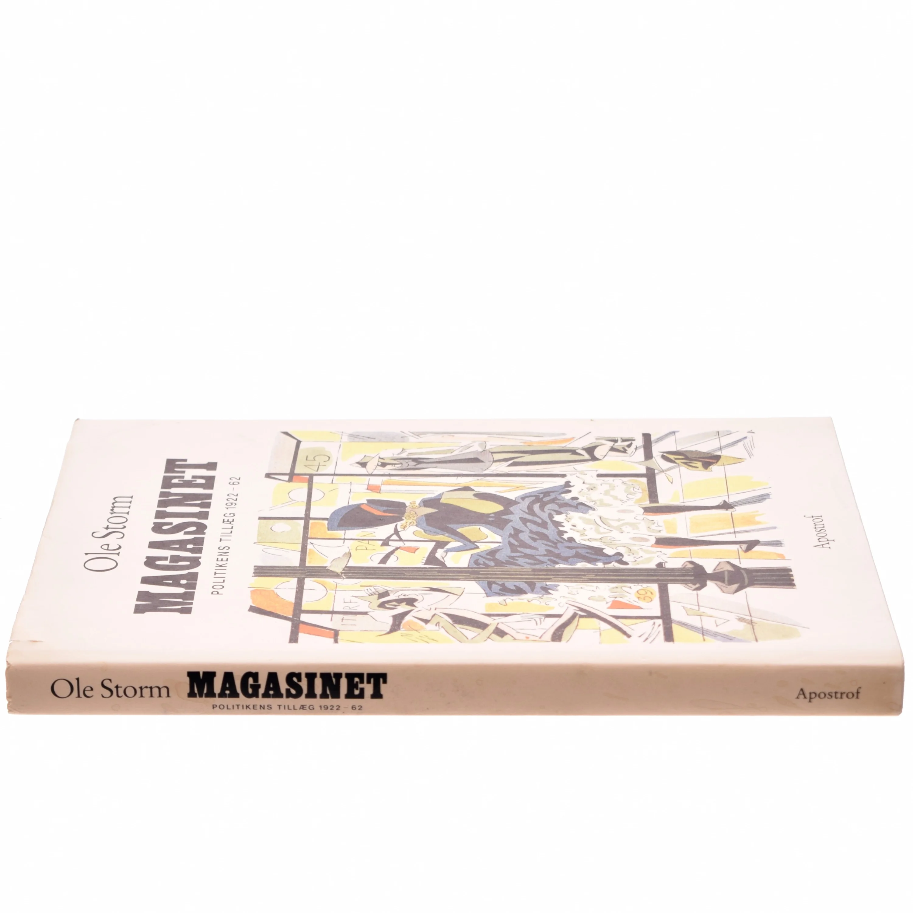 Magasinet. Politikens tillæg 1922-62 af Ole Storm (bog)