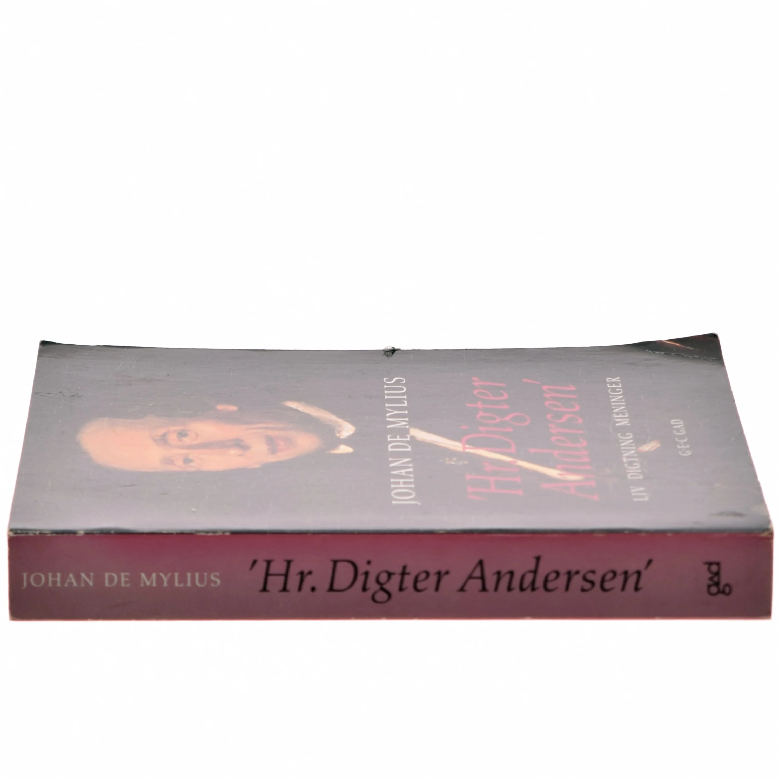 Hr. Digter Andersen : liv, digtning, meninger af Johan de Mylius (Bog)