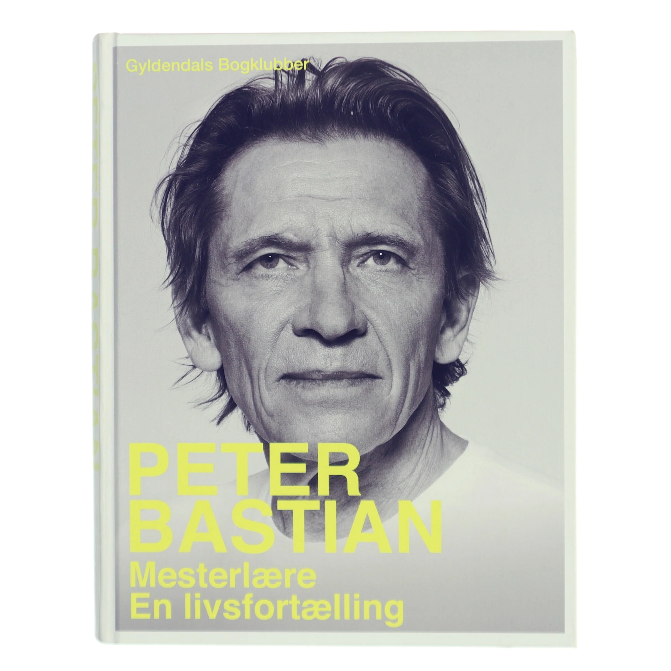 Mesterlære : en livsfortælling af Peter Bastian (Bog)