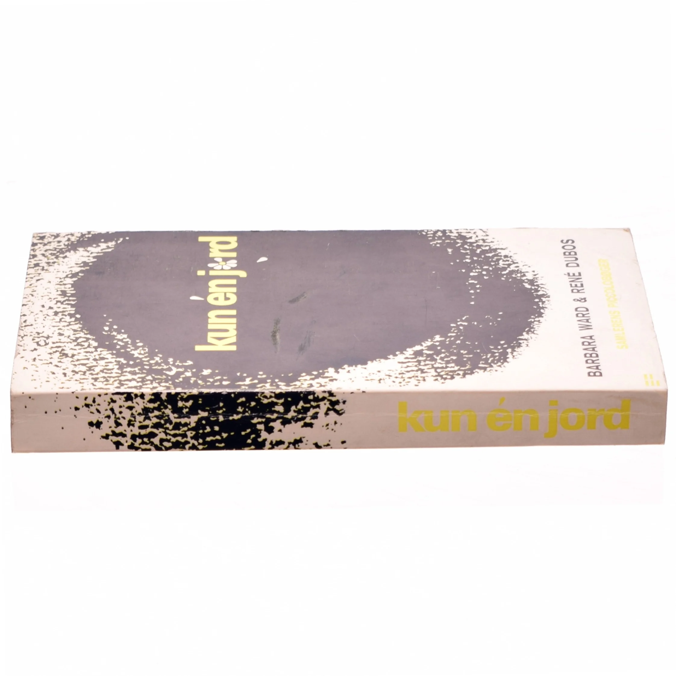 Kun en jord af Barbara Ward og René Dubos (Bog)