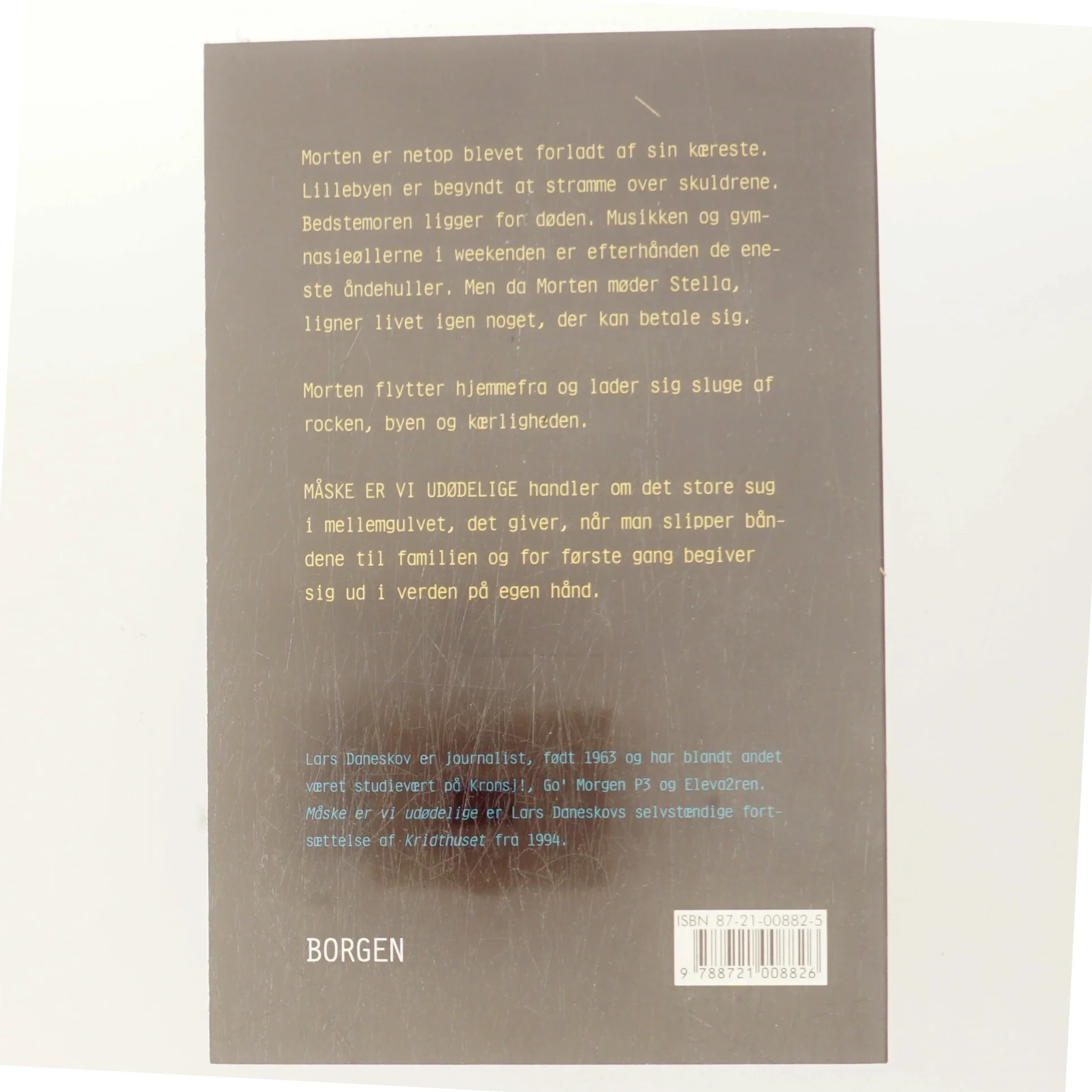 Måske er vi udødelige af Lars Daneskov (Bog)