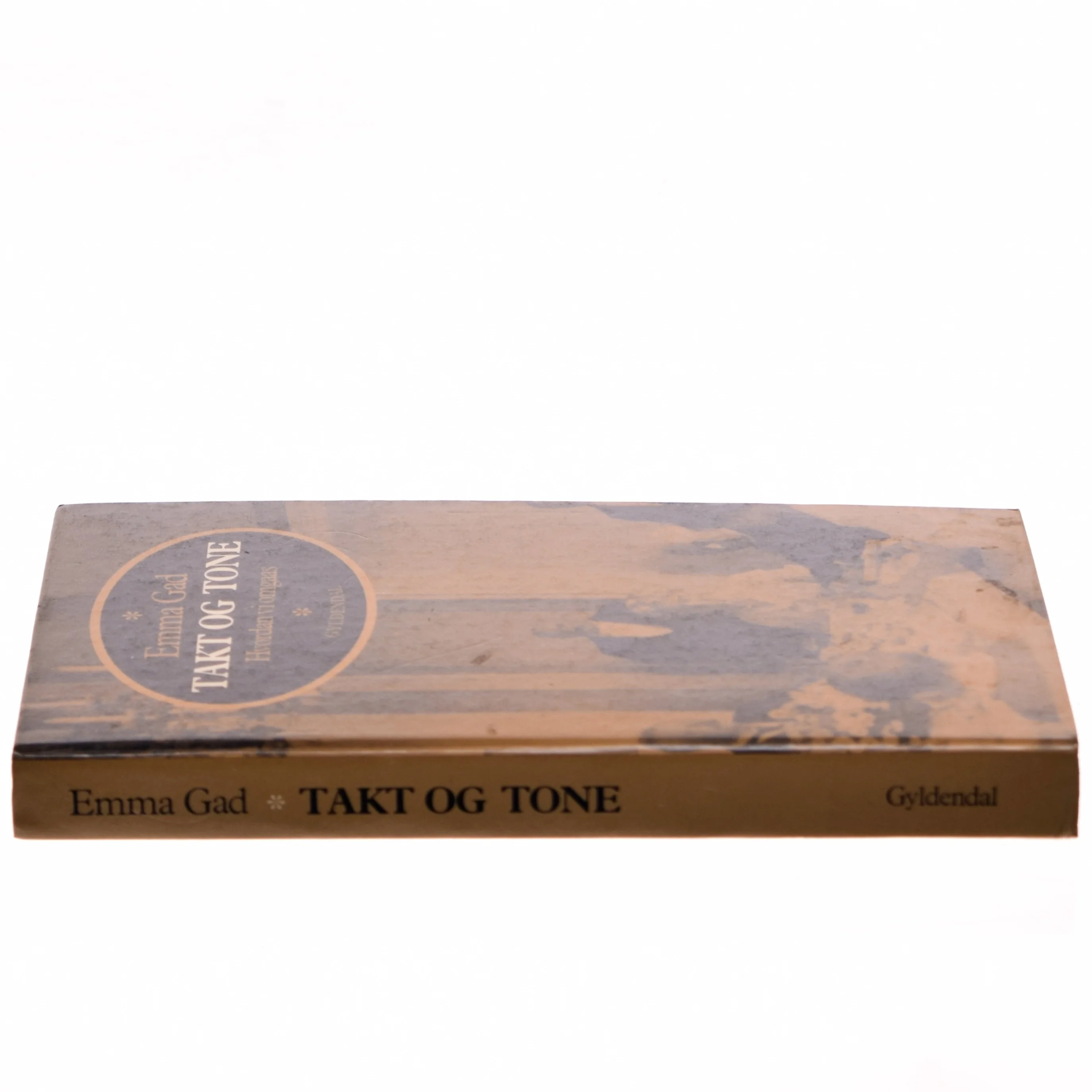 Takt og Tone af Emma Gad (Bog)