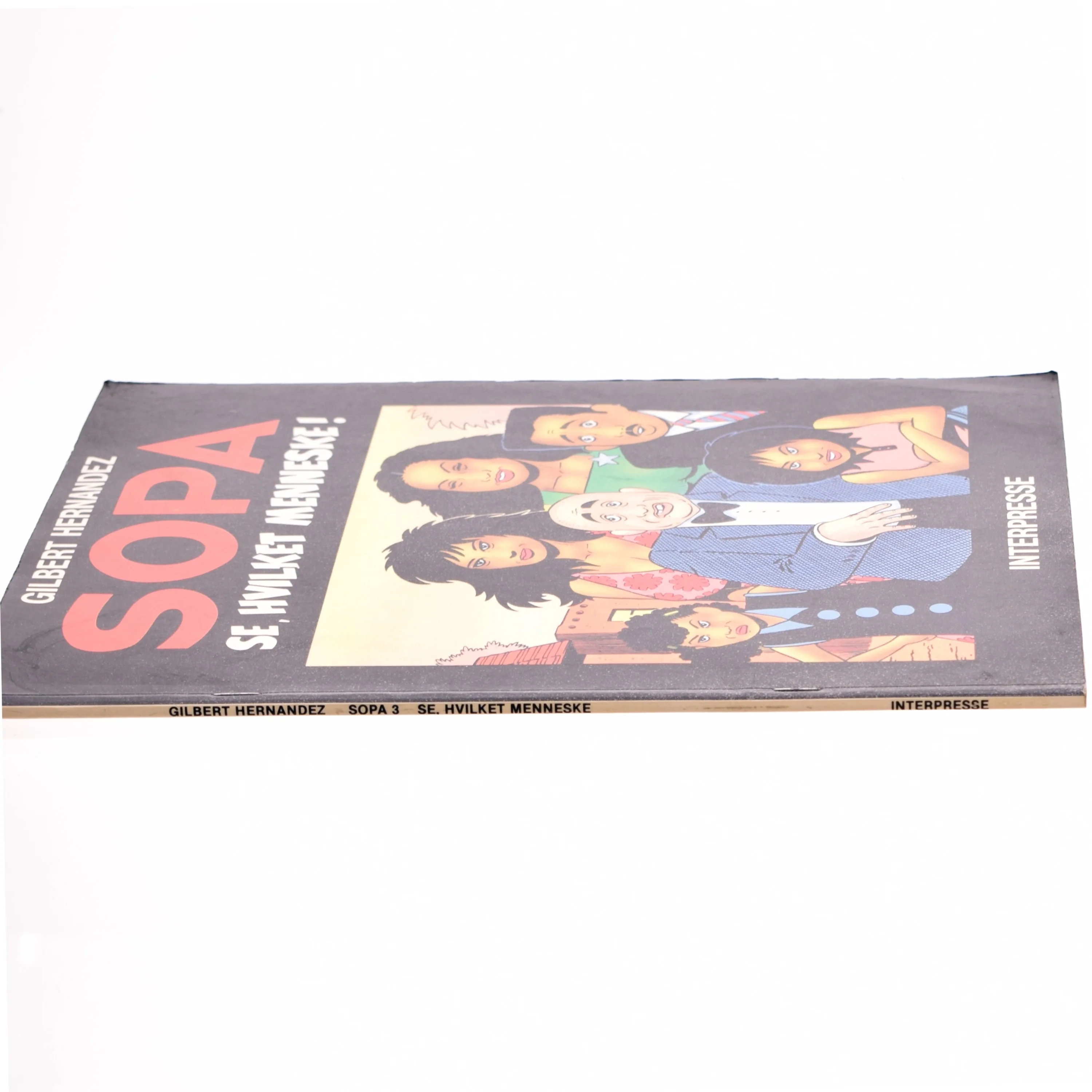 Sopa, se hvilket menneske! af Gilbert Hernandez (tegneserie)