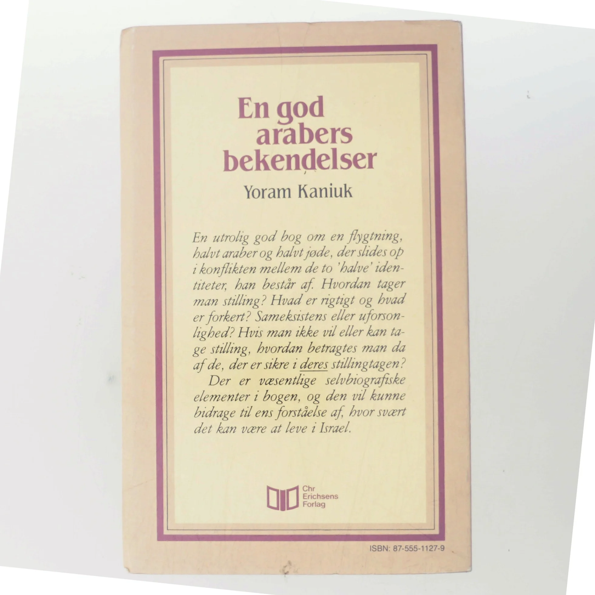 En god arabers bekendelser af Yoram Kaniuk (Bog)