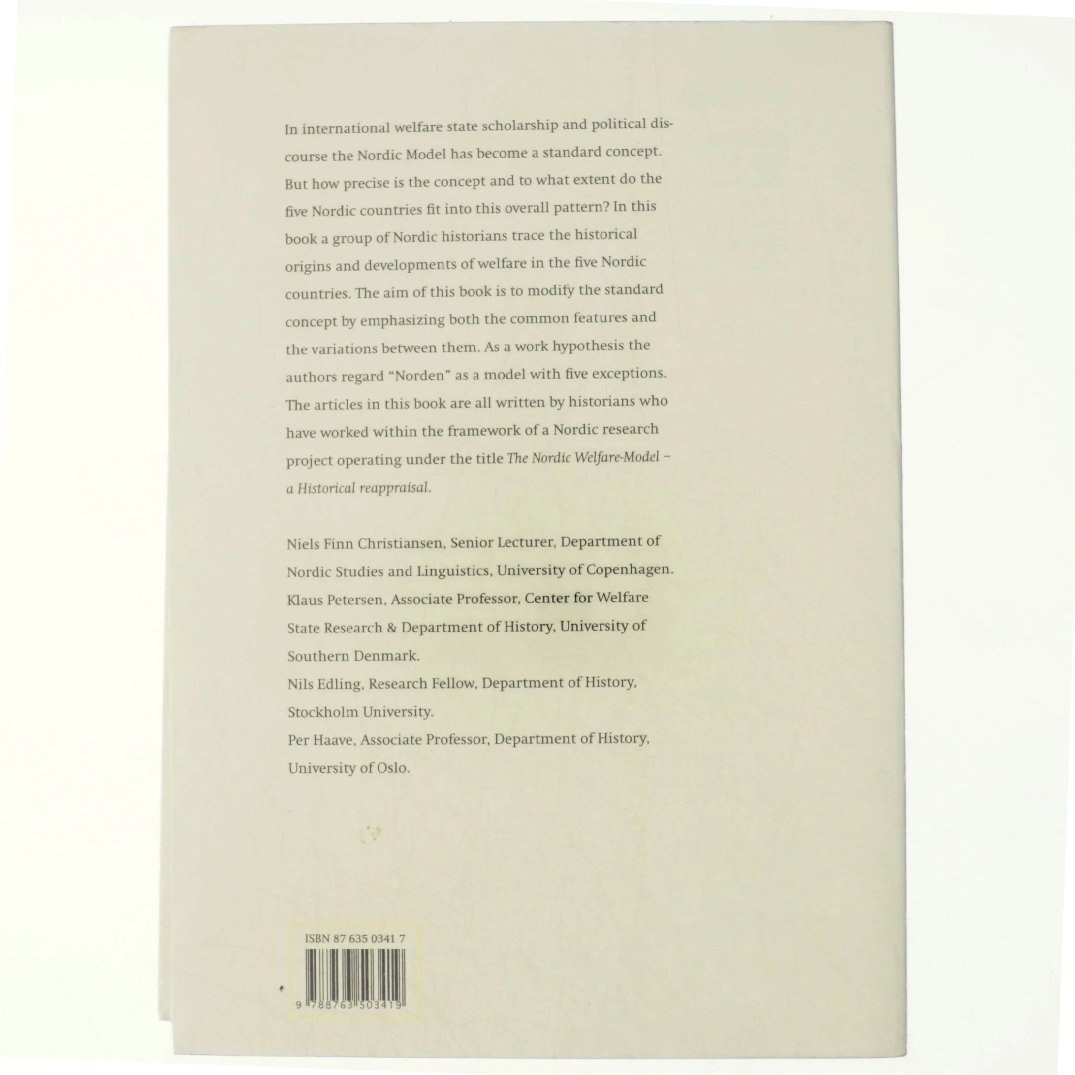 The Nordic model of welfare : a historical reappraisal af Niels Finn Christiansen (f. 1937) (Bog)