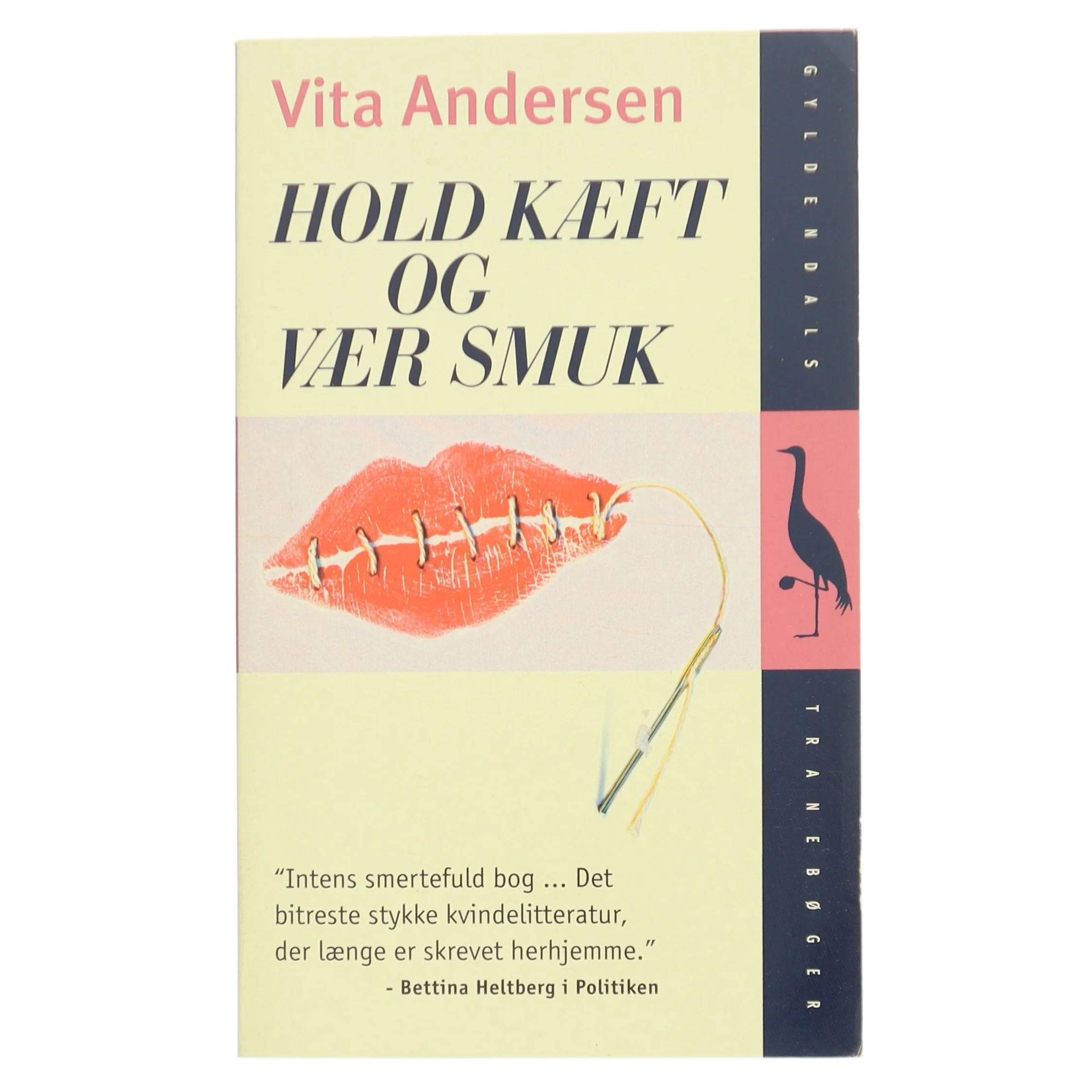 Hold kæft og vær smuk af Vita Andersen (f. 1944) (Bog)