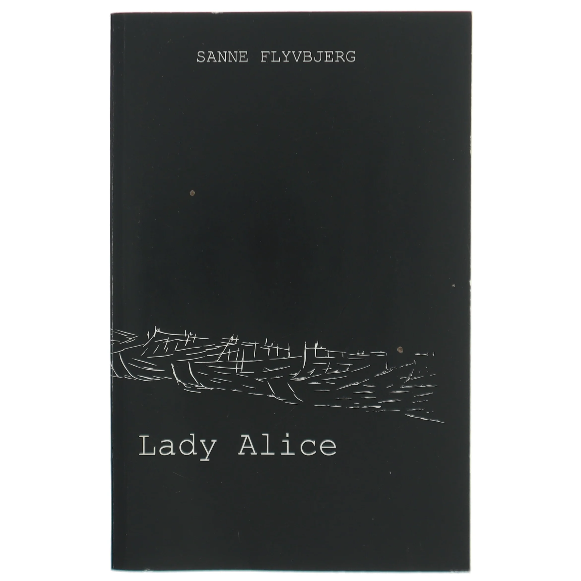 Sanne Flyvbjerg: Lady Alice