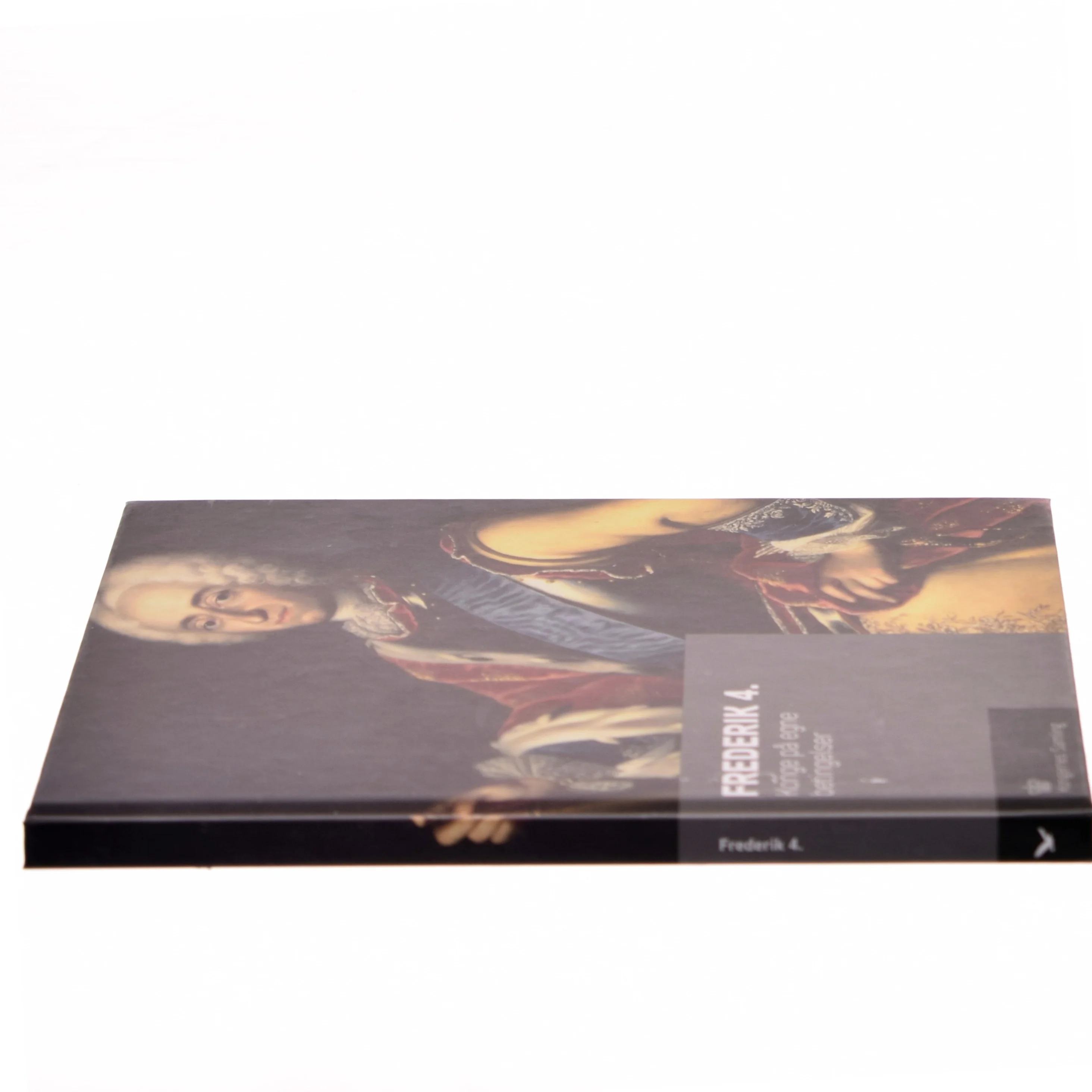 Frederik 4. : konge på egne betingelser af Jens Gunni Busck (Bog)