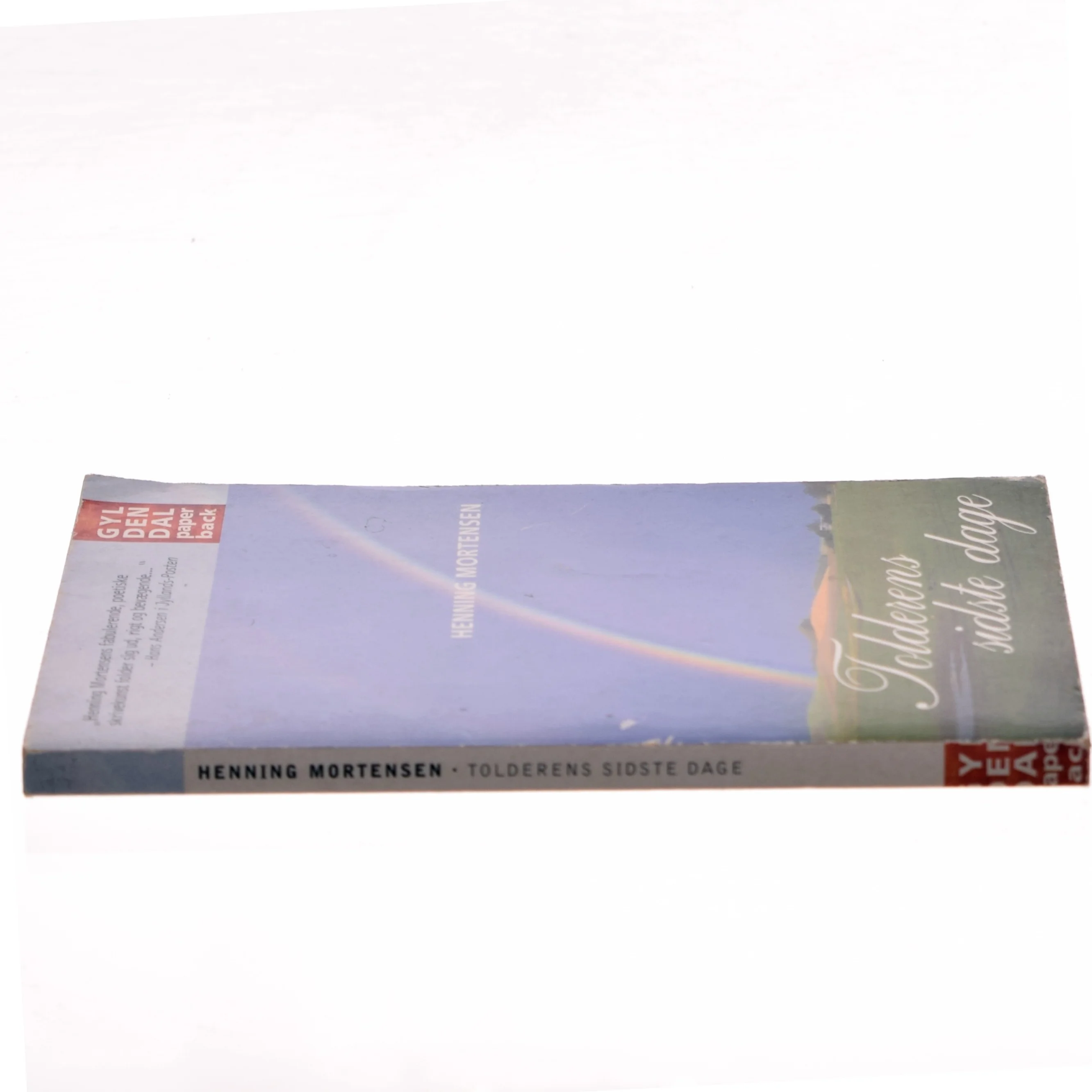 Tolderens sidste dage af Henning Mortensen (f. 1939) (Bog)