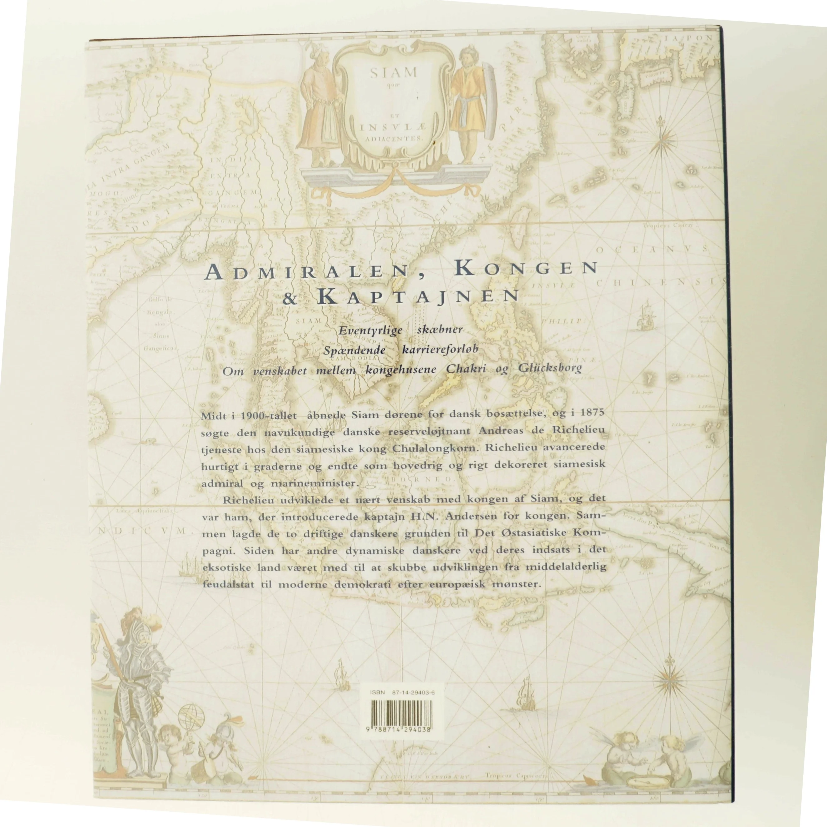 Admiralen, kongen & kaptajnen : danskere i elefanternes rige af A. Eggers-Lura (Bog)