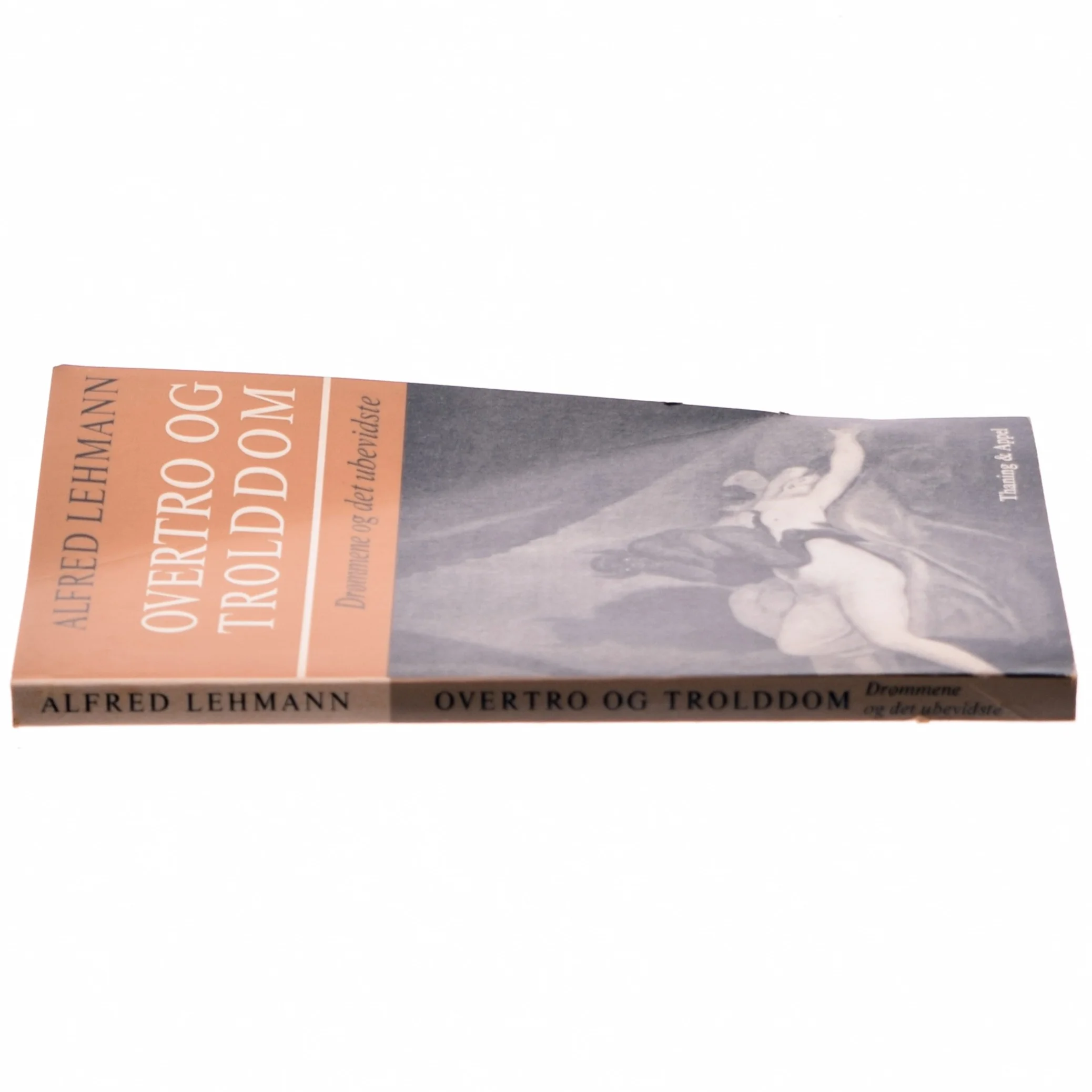 Overtro og trolddom. Drømmene og det ubevidste af Alfred Lehmann (bog)