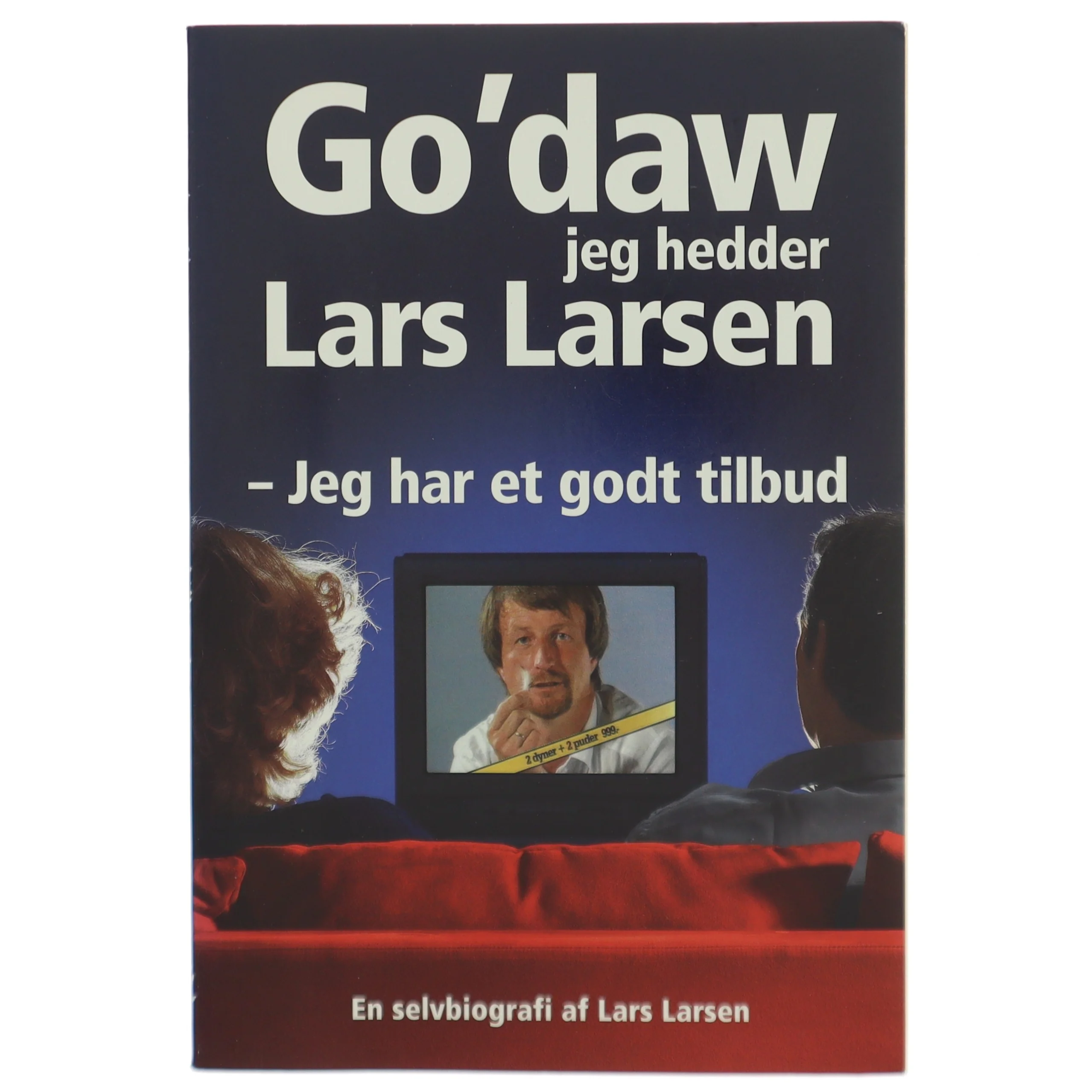 Lars Larsen: Go'daw - Jeg har et godt tilbud til dig