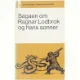 Sagaen om Ragnar Lodbrok og hans sønner (bog)