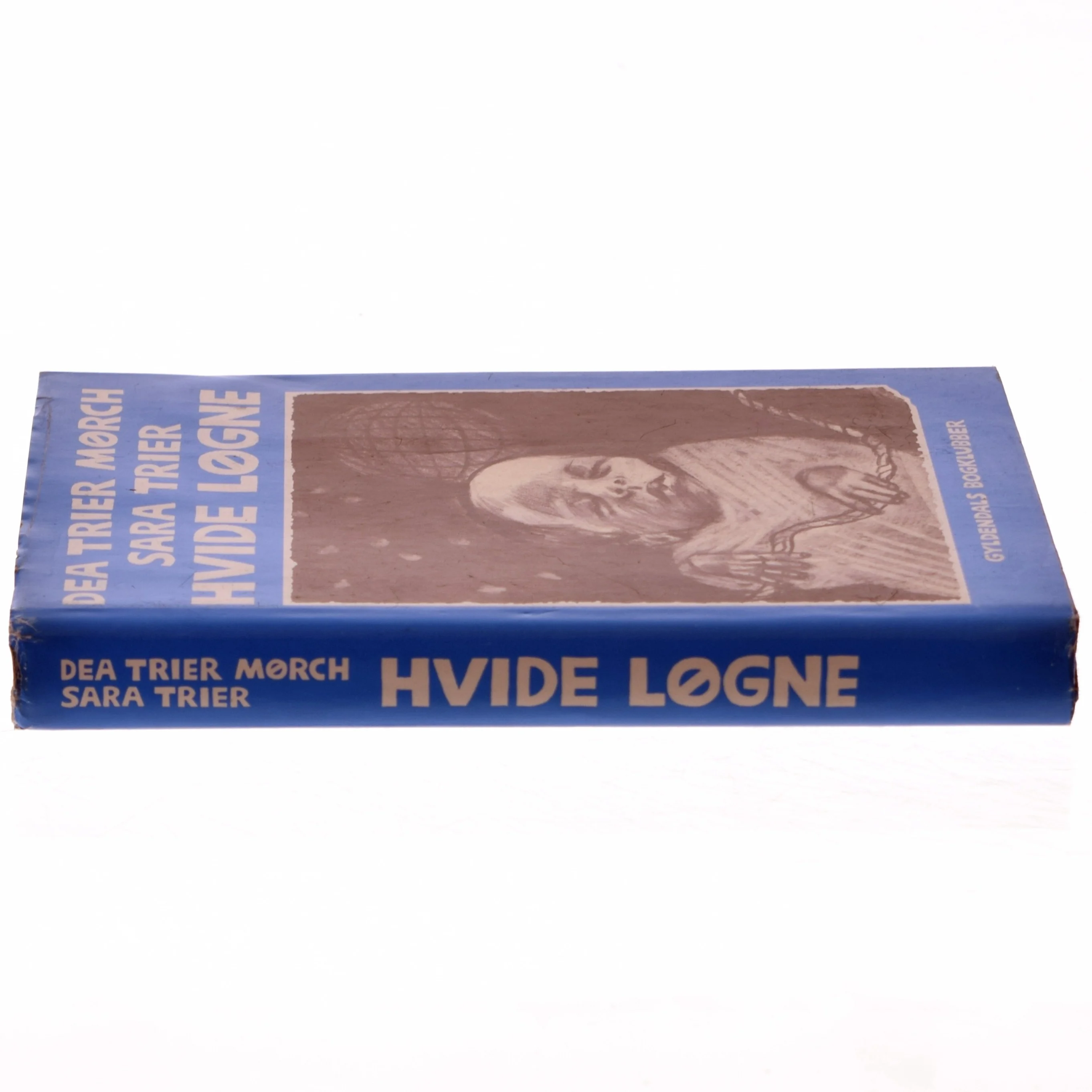 Dea Trier Mørch og Sara Trier: Hvide løgne