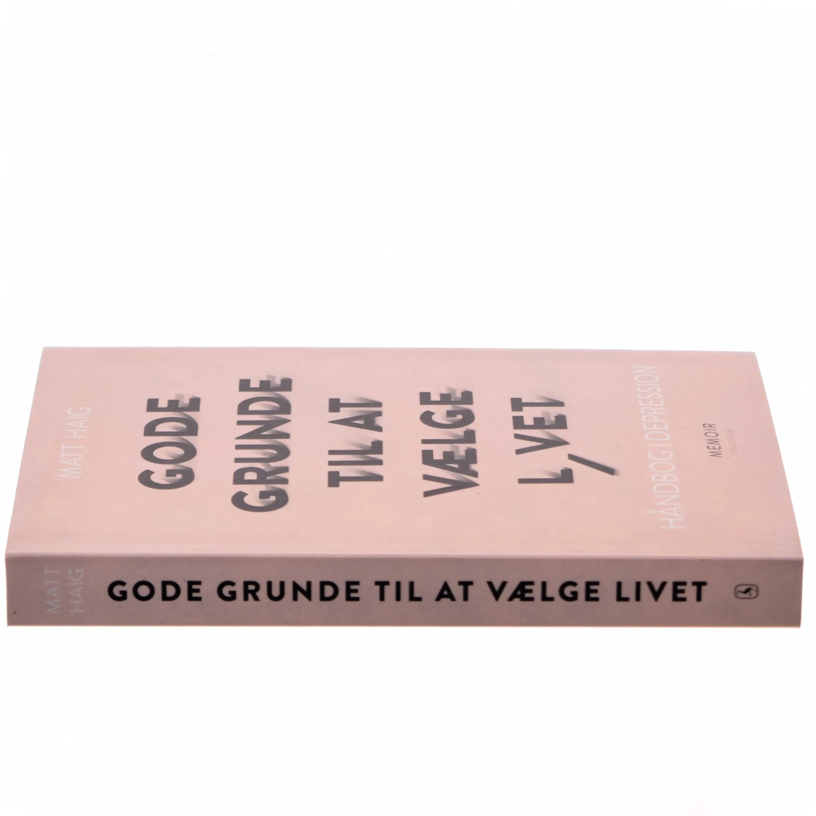 Gode grunde til at vælge livet : håndbog i depression af Matt Haig (Bog)