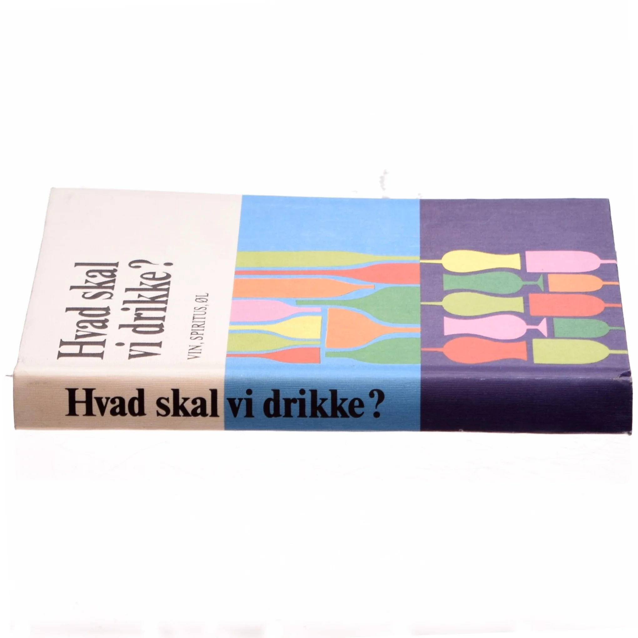 Hvad skal vi drikke? (bog)