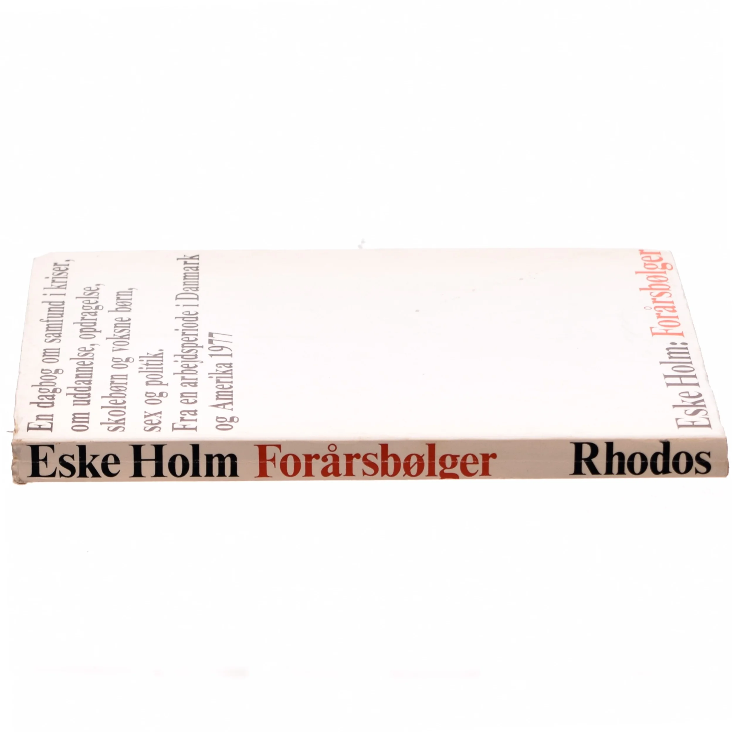 Forårsbølger af Eske Holm(bog)