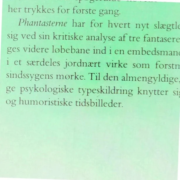 Hans Egede Schack: Phantasterne