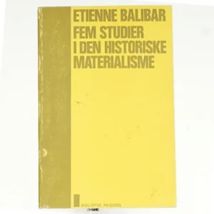 Fem studier i den historiske materialisme af Etienne Balibar (bog)