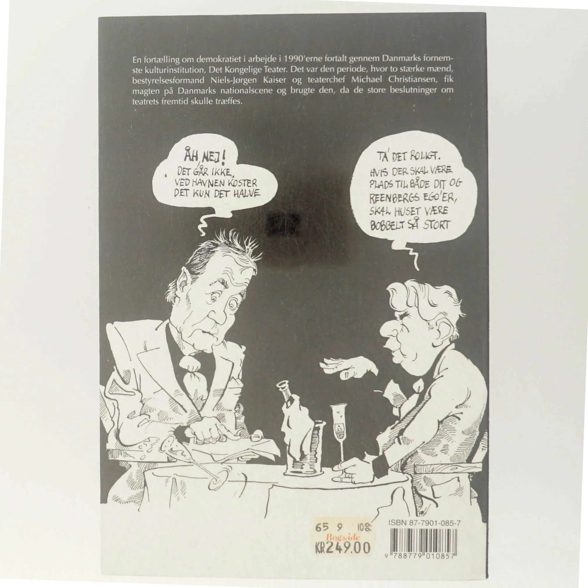 Kongen & kejseren : en fortælling om det politiske teater af Hans Drachmann (Bog)