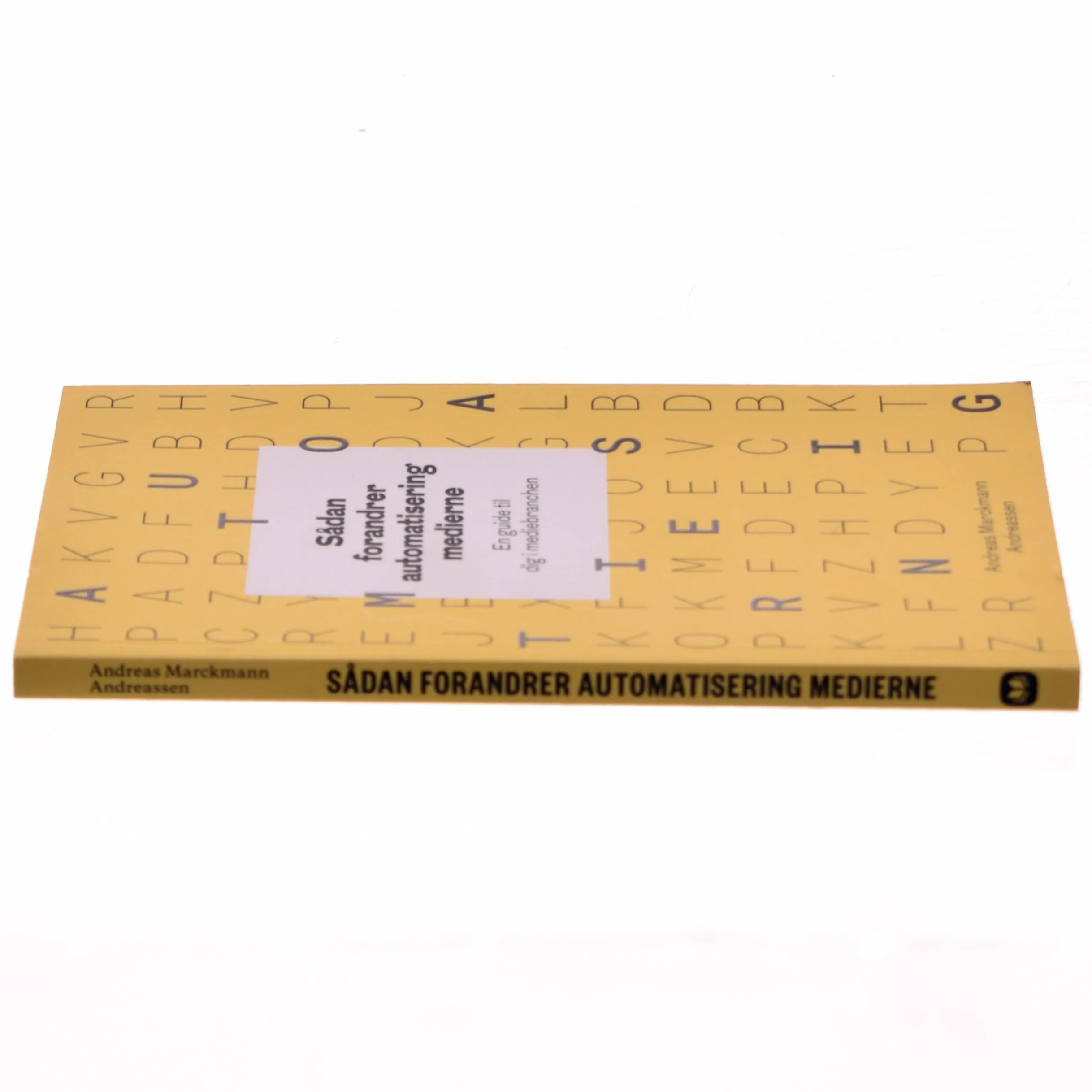 Sådan forandrer automatisering medierne - en guide til dig i mediebranchen (Bog)