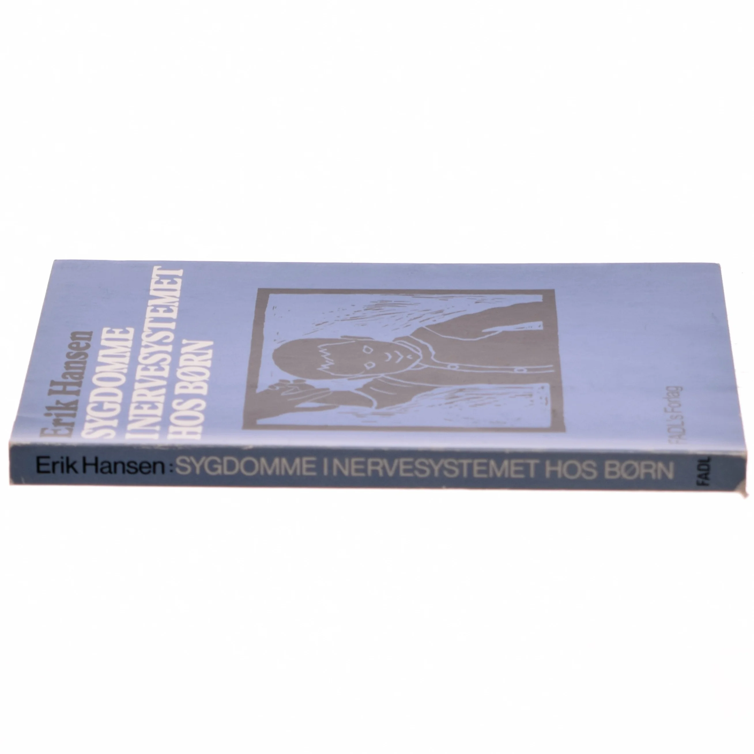 Sygdomme i nervesystemet hos børn af Erik Hansen (f. 1927-04-25) (Bog)