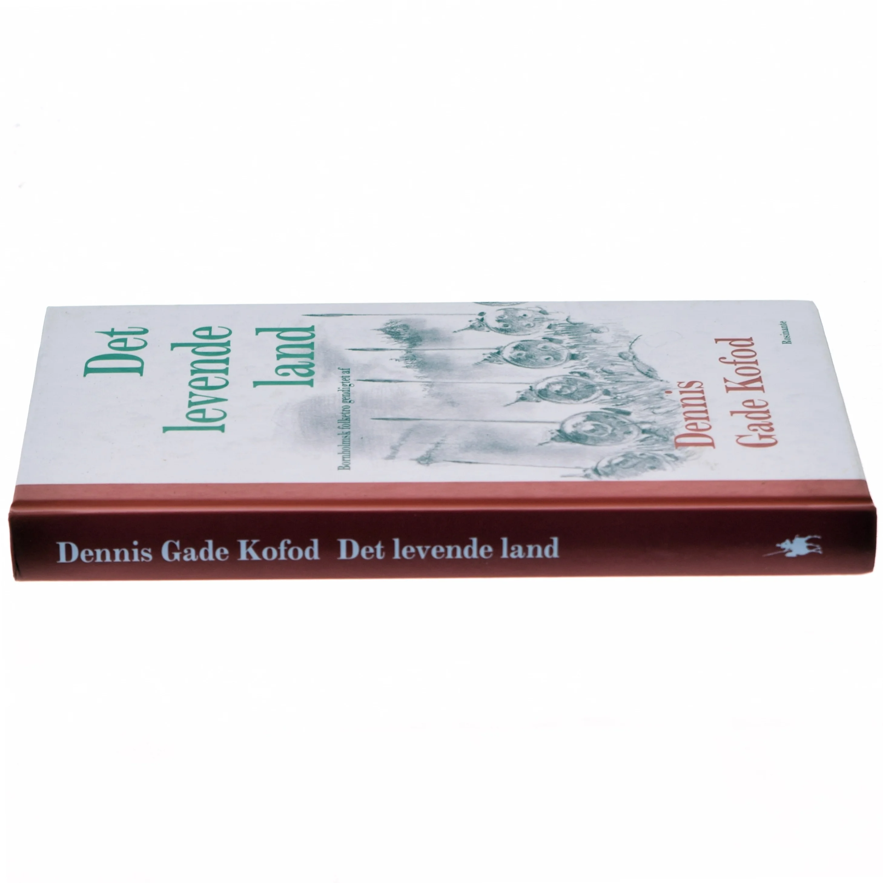 Det levende land : bornholmsk folketro af Dennis Gade Kofod (Bog)