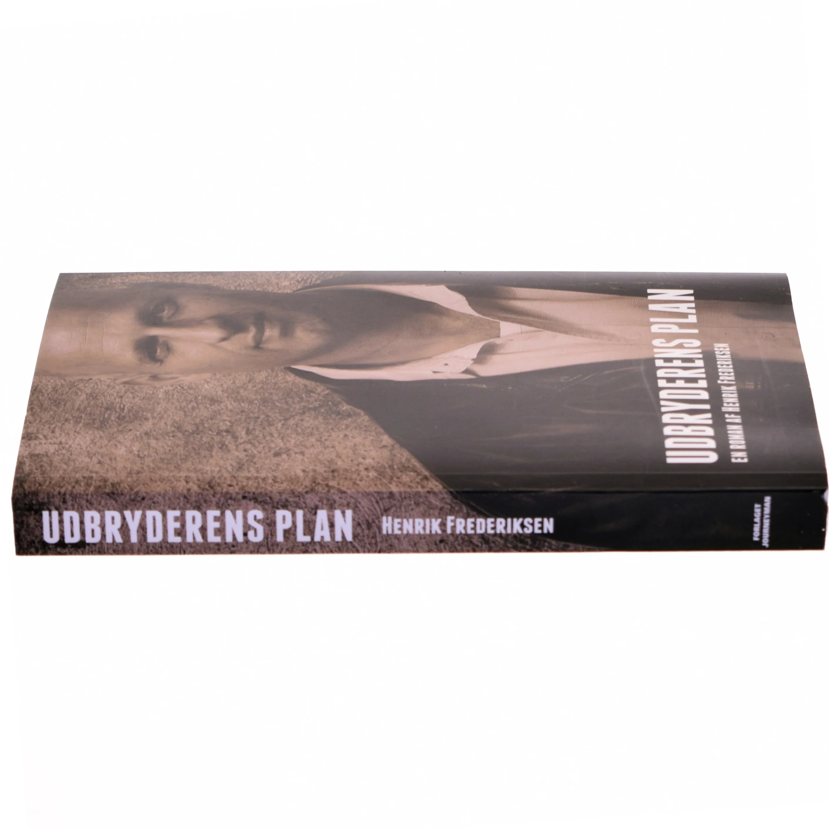 Udbryderens plan af Henrik Frederiksen (f. 1965) (Bog)