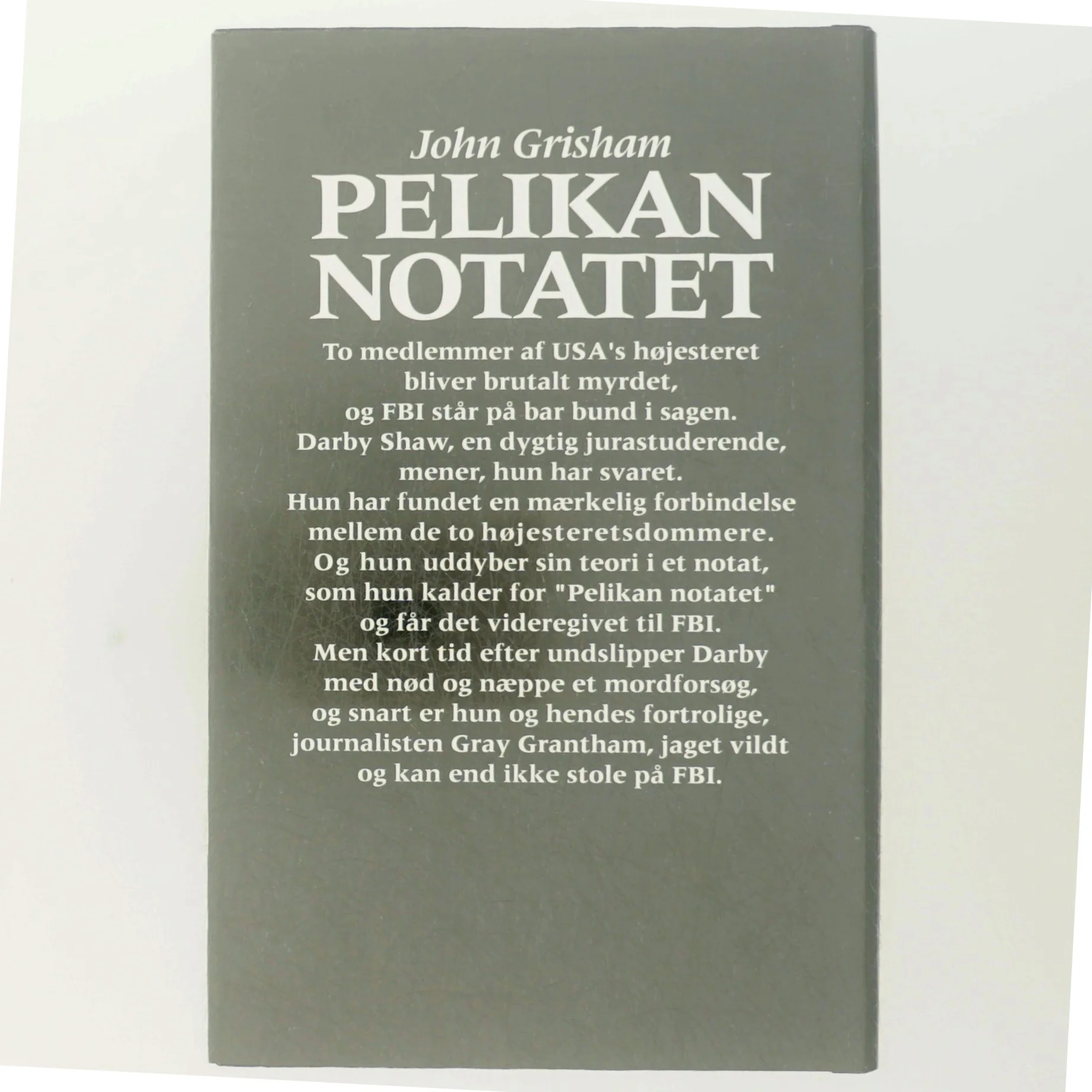 Pelikan Notatet af John Grisham
