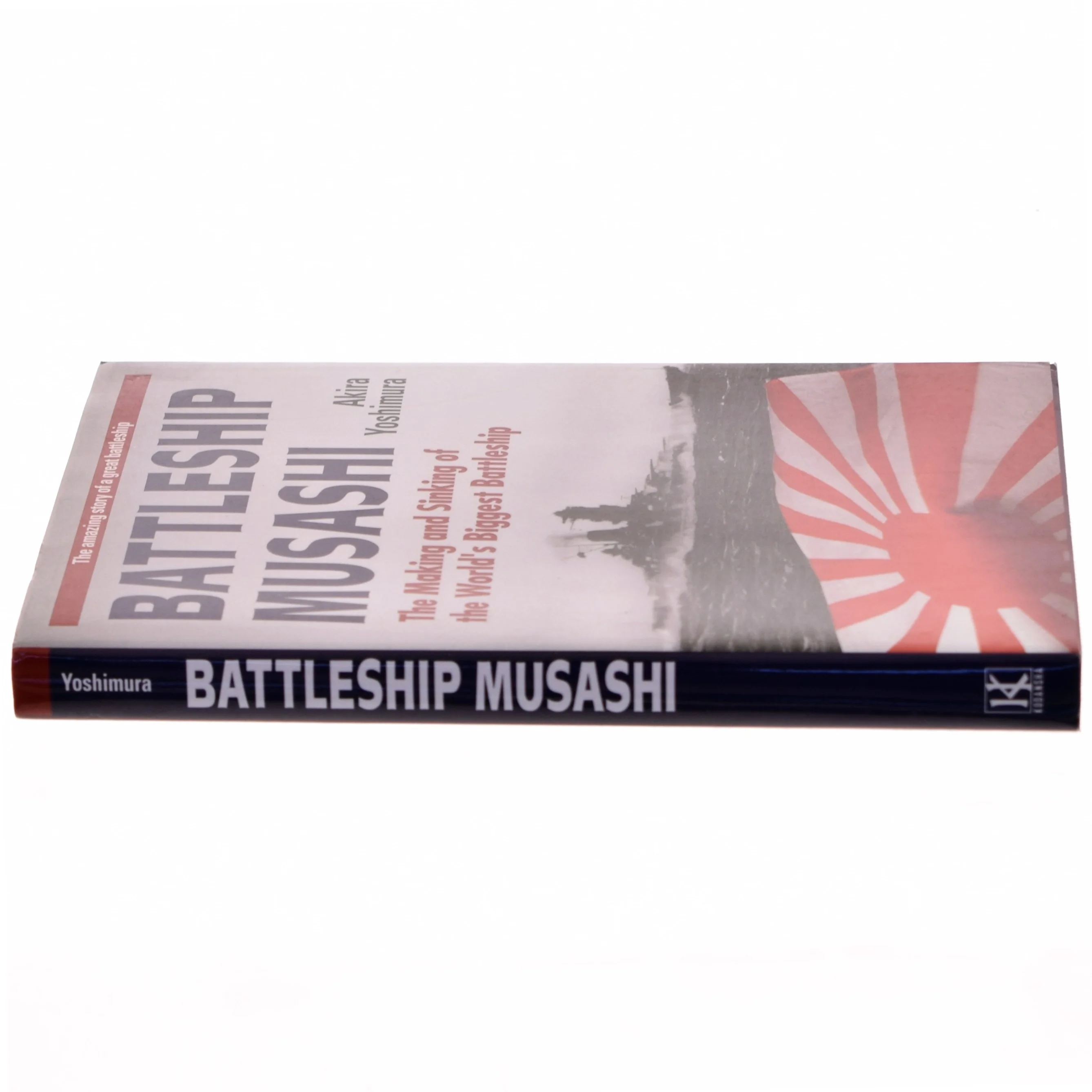 Battleship Musashi : The Making and Sinking of the World's Biggest Battleship (Bog)
