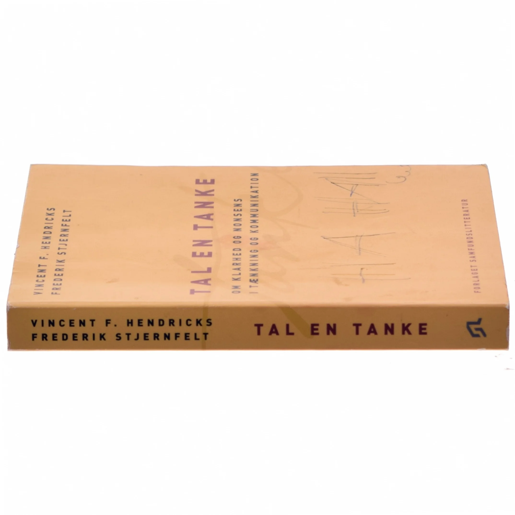 Tal en tanke : om klarhed og nonsens i tænkning og kommunikation (Bog)