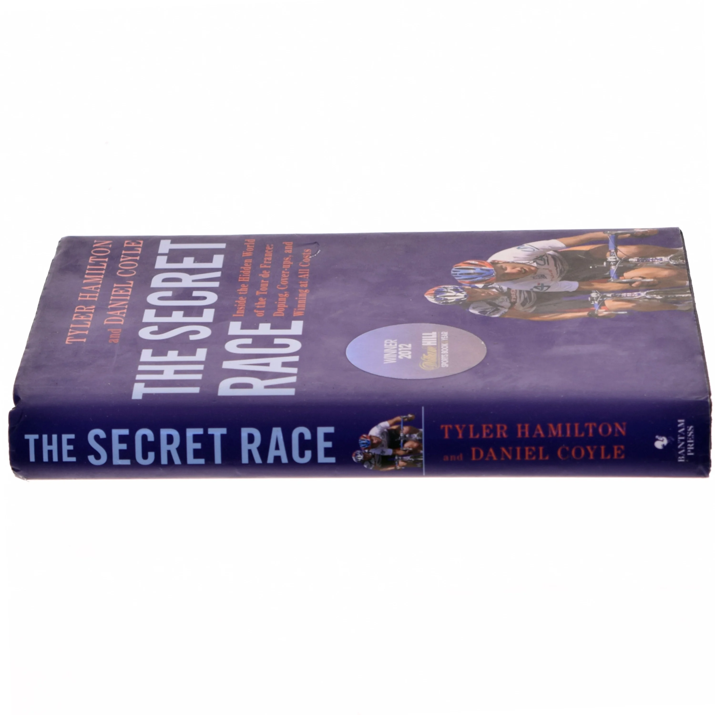 The Secret Race: Inside the Hidden World of the Tour De France: Doping, Cover-ups, and Winning at All Costs af Tyler Hamilton (Bog)